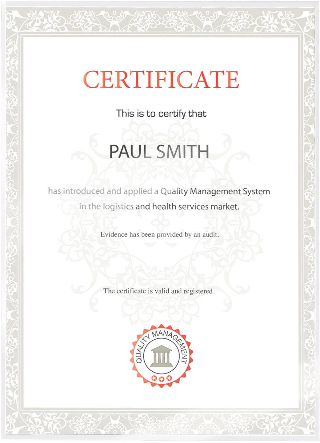 Certifikát pro Paula Smithe potvrzuje zavedení systému řízení kvality na trhu logistických a zdravotnických služeb.