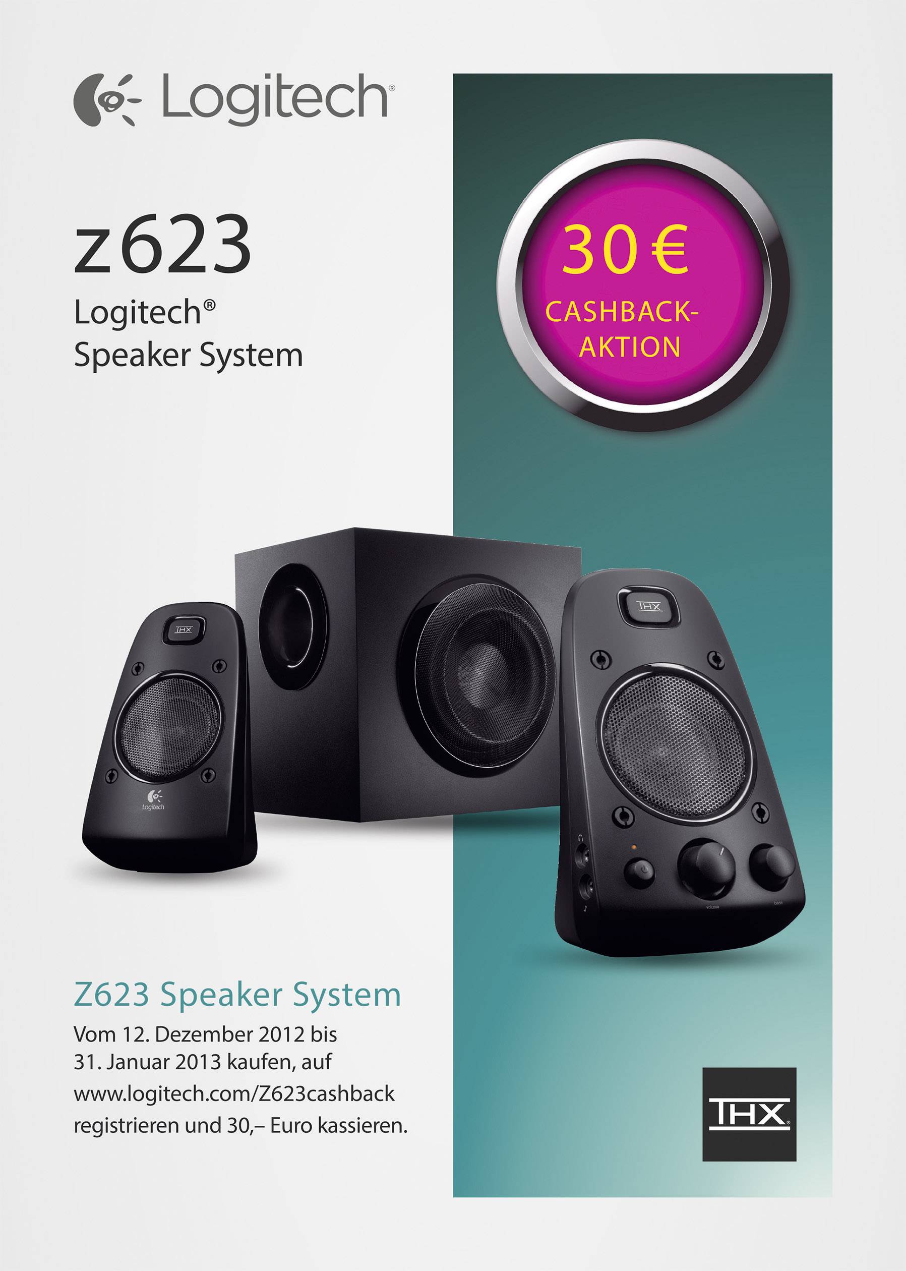 Reklama na reproduktorový systém Logitech z623. Obsahuje cashback nabídku ve výši 30 EUR. Obrázek ukazuje reproduktory a subwoofer.