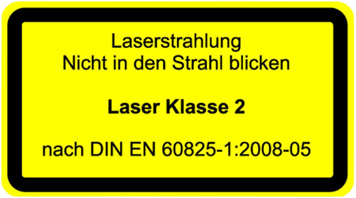 Výstražná cedule se žlutým pozadím: 'Laserové záření. Nedívejte se do paprsku. Laser třídy 2. podle DIN EN 60825-1:2008-05'.