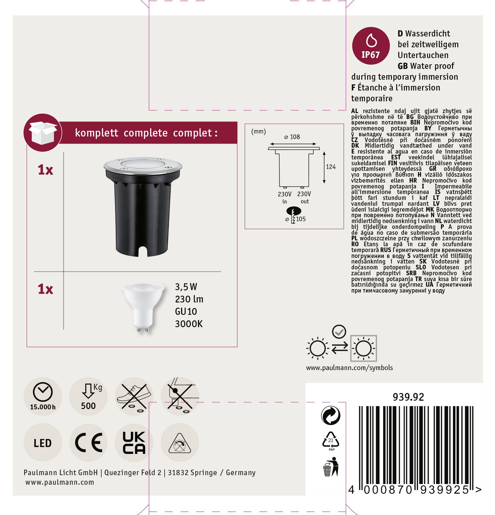 'Komplet sæt med indbygningsspot og LED-lyskilde, IP67 vandtæt, 3,5W, 230 lm, 3000K, produktkode: 939.92.'