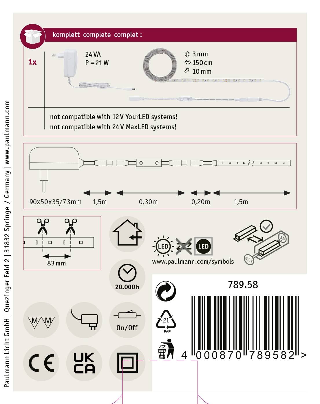 'Set med LED-skinne og transformer. Detaljer: 24 VA, 3 mm tyk, 150 cm lang. Ikke kompatibel med 12V-systemer, kompatibel med 24V-systemer.'