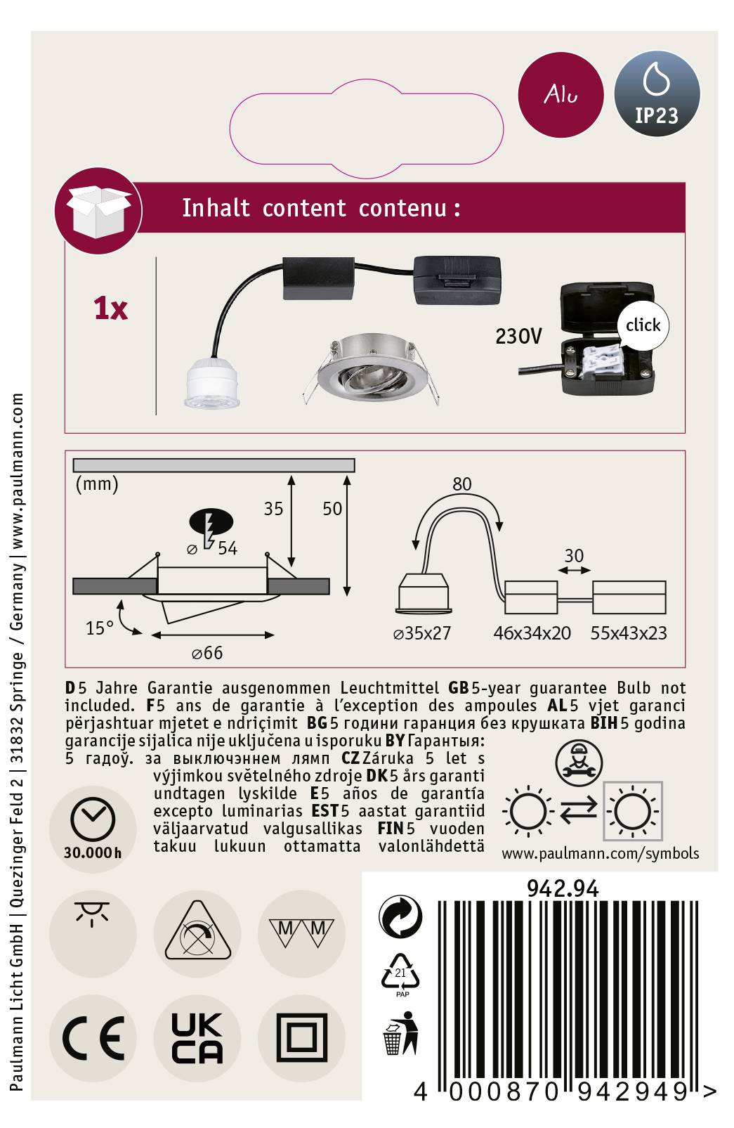 'Indbygningsspot-sæt i aluminium til 230V; IP23 beskyttelsesklasse. Mål: Ø54 mm, indbygningsdiameter 35 mm, indbygningsdybde 66 mm. Inkluderet 5 års garanti.'