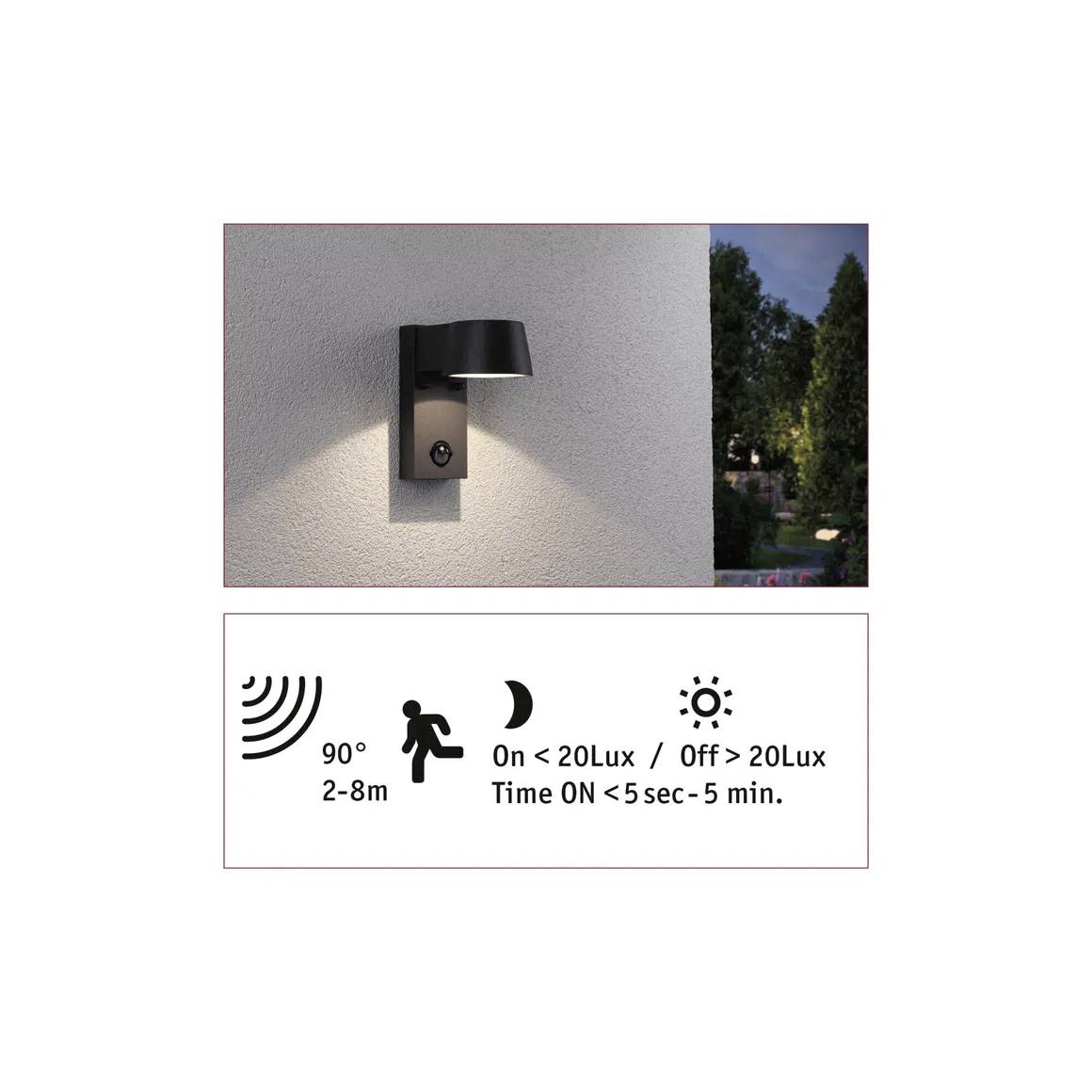 Udvendig væglampe med bevægelsessensor, som reagerer ved en afstand på 2-8 meter. Fotosensor aktiverer lyset ved under 20 Lux i 5 sekunder til 5 minutter.