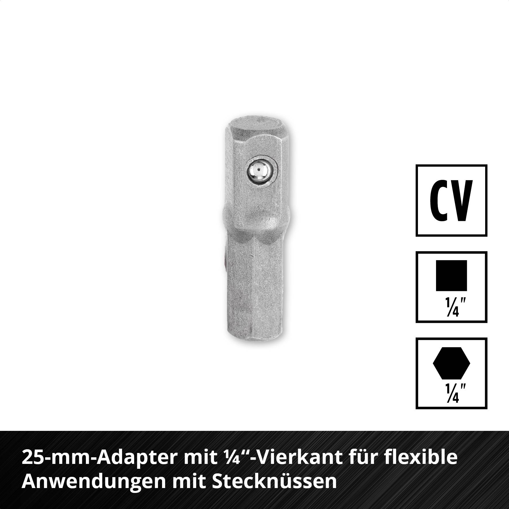 Adapter med 25 mm- og ¼" firkantfæste til fleksible anvendelser med topnøgler, suppleret med CV-symbol og sekskantikon.