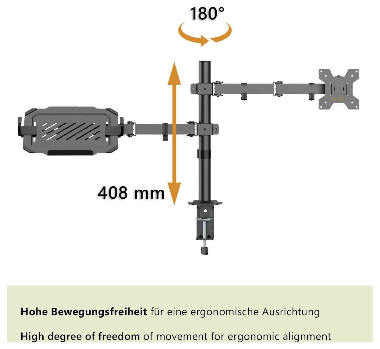 'Monitorarm med 180° rotation og 408 mm udstrækning giver høj grad af frihed for ergonomisk justering.'