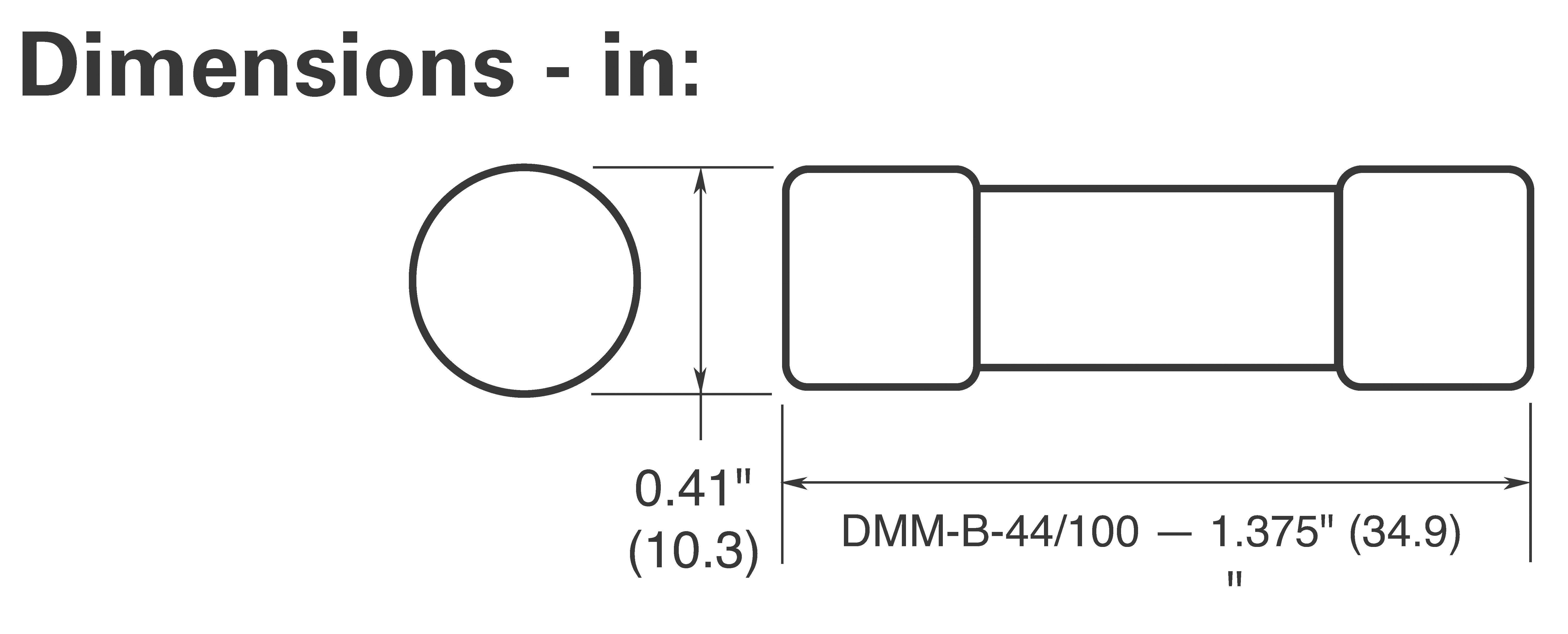 Diagram viser dimensionerne for en sikring: Diameter 10,3 mm (0,41 tommer), længde 34,9 mm (1,375 tommer), type DMM-B-44/100.