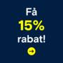 Lige nu 15% rabat!