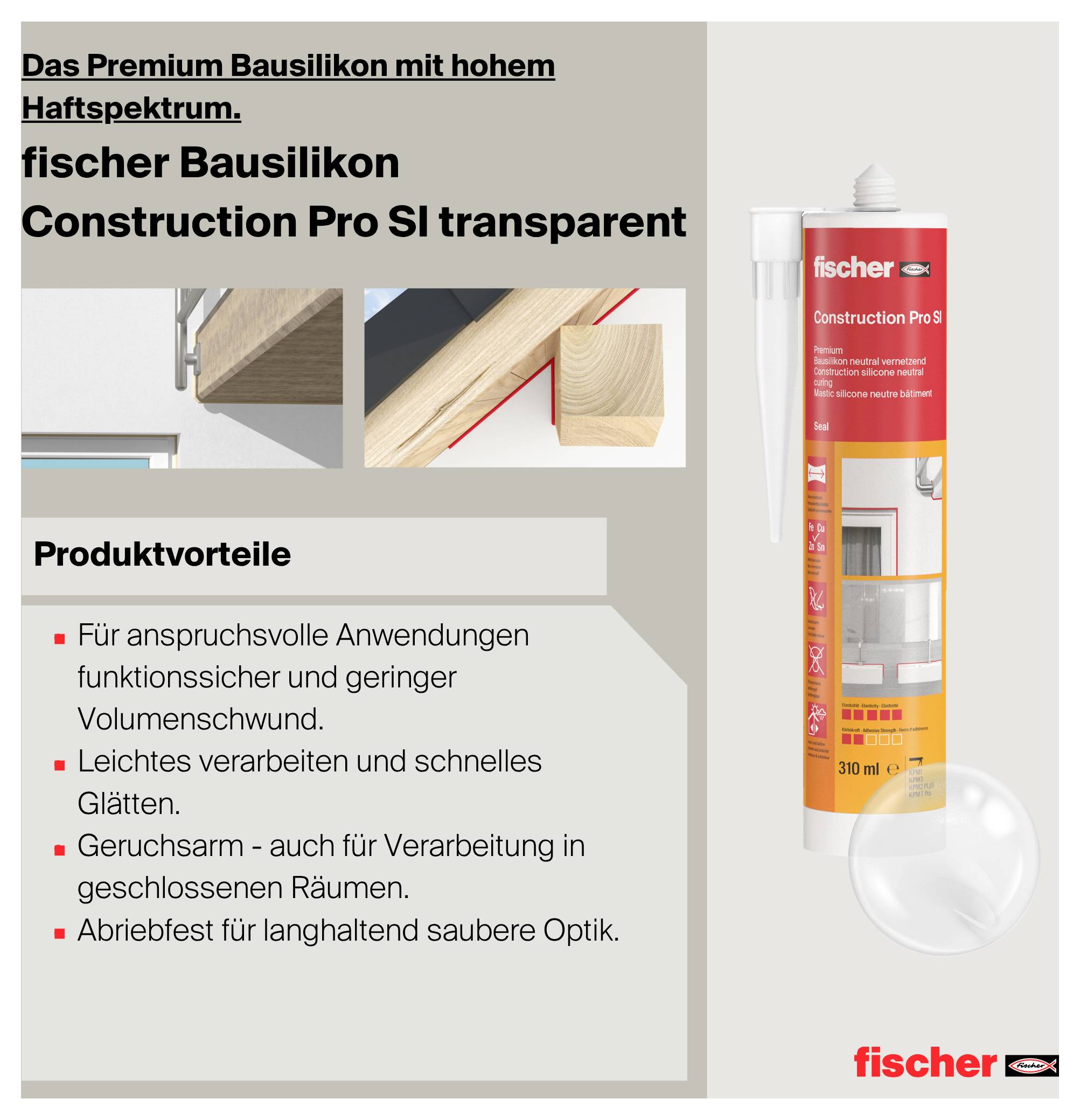 Werbeanzeige für fischer Bausilikon 'Construction Pro SI transparent' mit Kartusche; beworben werden hoher Haftspektrum, geringer Schrumpf, leichtes Glätten und Geruchsarmut.