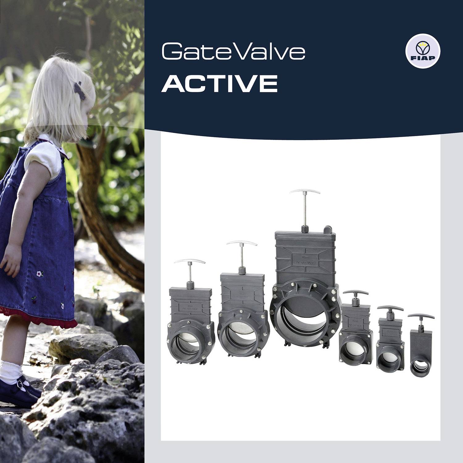 Ein kleines Mädchen steht vor Felsen, trägt ein blaues Kleid. Daneben sind verschiedene Größen von Ventilen abgebildet, mit dem Text 'GateValve ACTIVE'.