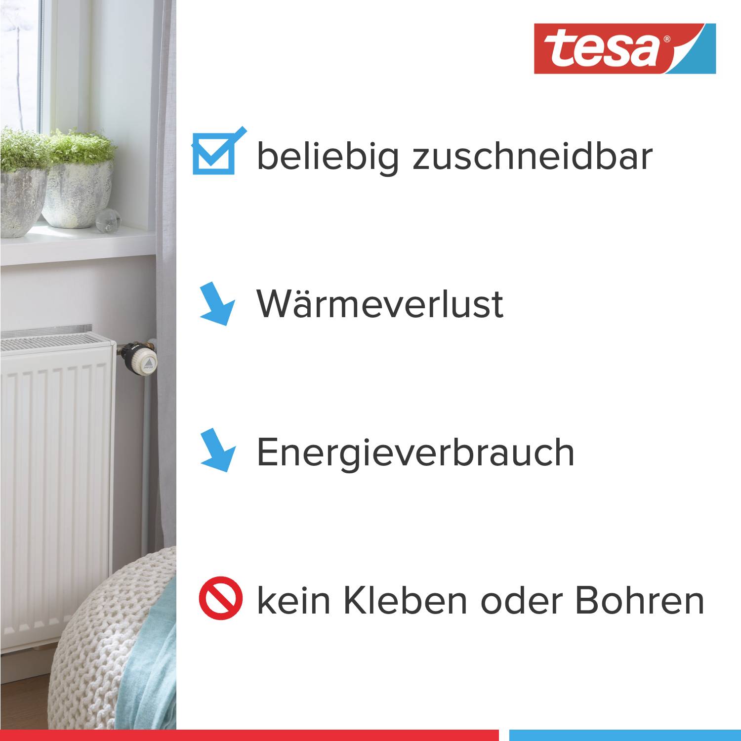 Fenster mit Heizkörper darunter, daneben Text: 'beliebig zuschneidbar', 'Wärmeverlust', 'Energieverbrauch', 'kein Kleben oder Bohren'.