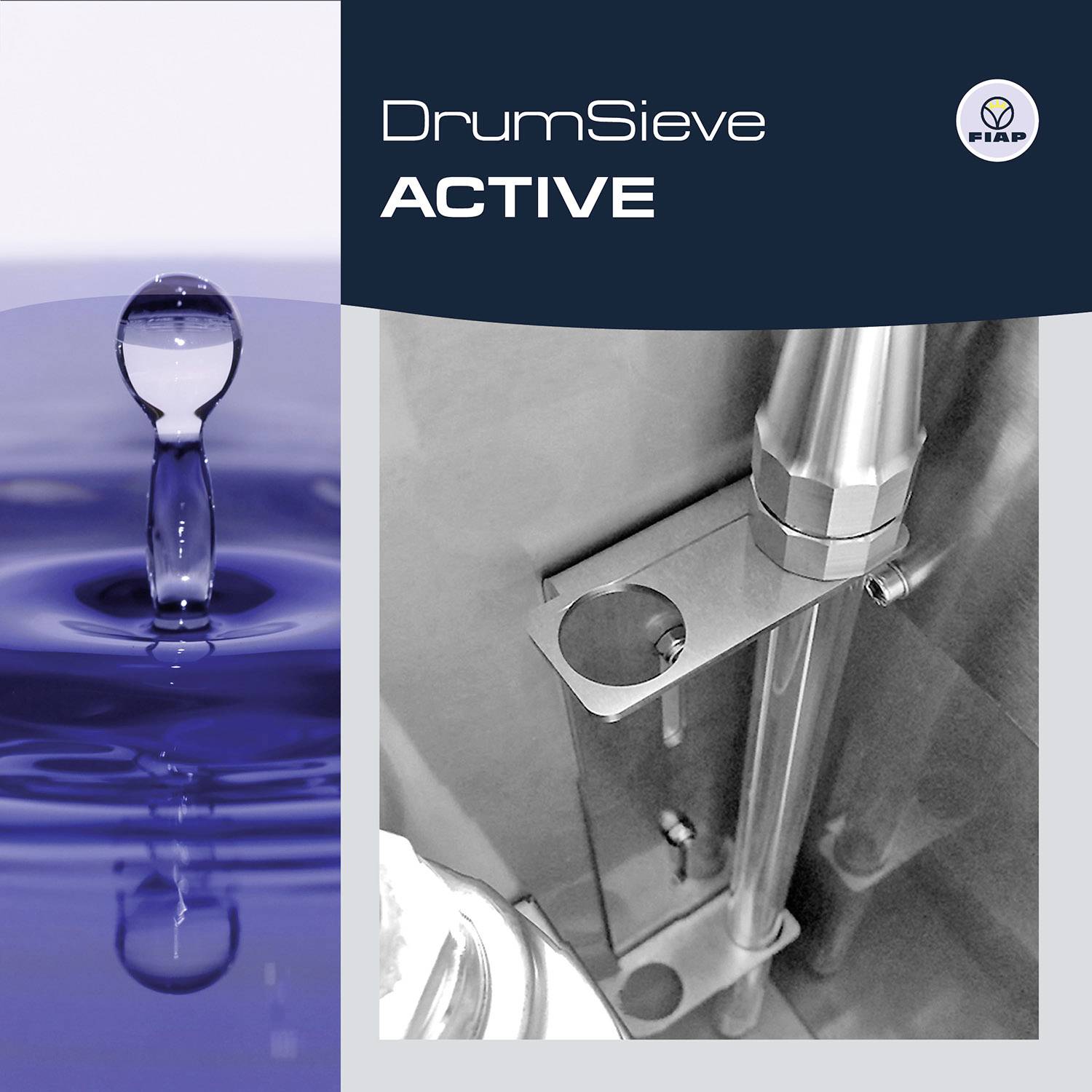 'DrumSieve ACTIVE' Fotomontage: Links Tropfenfotografie, rechts metallisches Rohrsystem. Oben rechts FFAF-Logo.