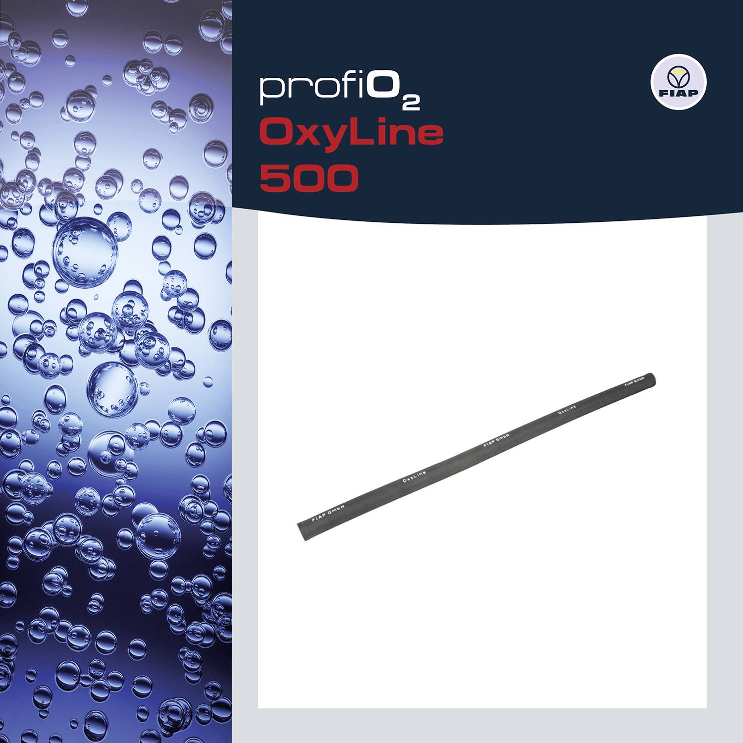 'profiO2 OxyLine 500' Produktabbildung mit Blasen im Wasserhintergrund und FIAP-Logo oben rechts. Enthält einen schwarzen Schlauch.