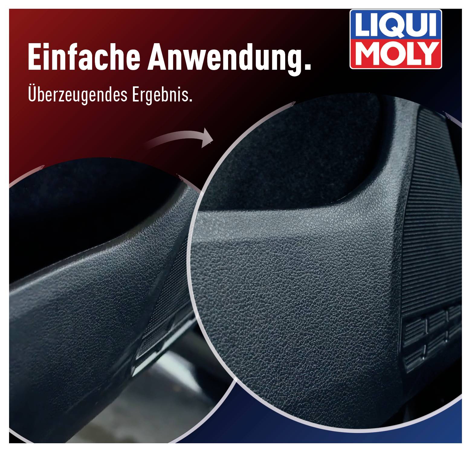 Nahaufnahme eines Autoteils vor und nach der Anwendung eines Produkts. Links: leicht verblasst. Rechts: tiefschwarz und glänzend. Text: 'Einfache Anwendung. Überzeugendes Ergebnis.'