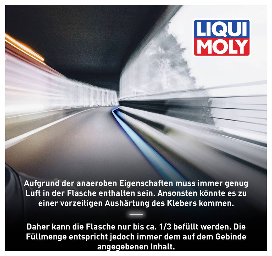 'Blick aus einem Tunnel auf eine Straße. Oben rechts ist das LIQUI MOLY Logo. Unten steht ein Text über die richtige Verwendung eines Klebers.'