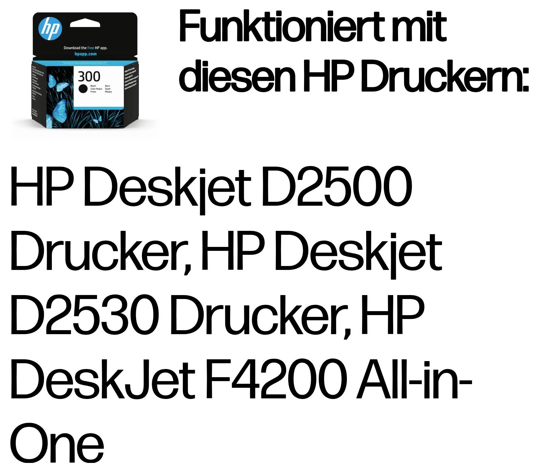 HP-Tintenpatronen-Set mit dem Text „Funktioniert mit diesen HP Druckern“ und den kompatiblen Modellen: Deskjet D2500, D2530, DeskJet F4200 All-in-One.