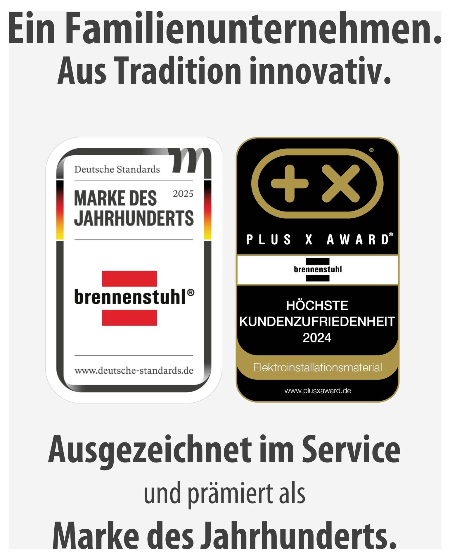 Werbebanner für Brennenstuhl: zwei Auszeichnungen, 'Marke des Jahrhunderts 2025' und 'Plus X Award' für höchste Kundenzufriedenheit 2024, mit Slogan 'Aus Tradition innovativ'.<br>