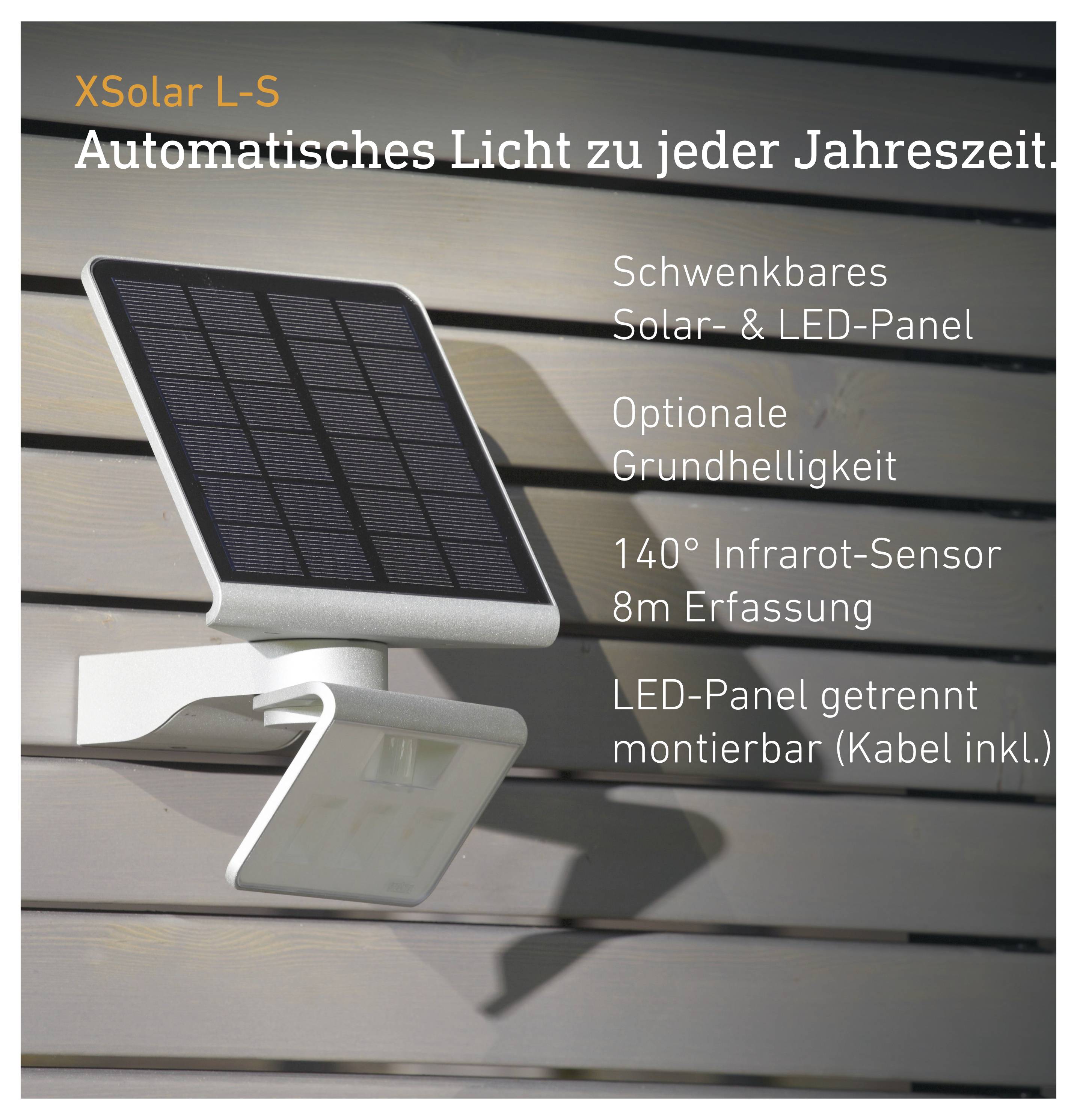 Werbegrafik der Solarleuchte 'XSolar L-S' mit großem Solarpanel und Bewegungsmelder; beworben werden schwenkbares Solar- und LED-Panel, Grundhelligkeit und 140°-Sensor mit 8 m Reichweite.