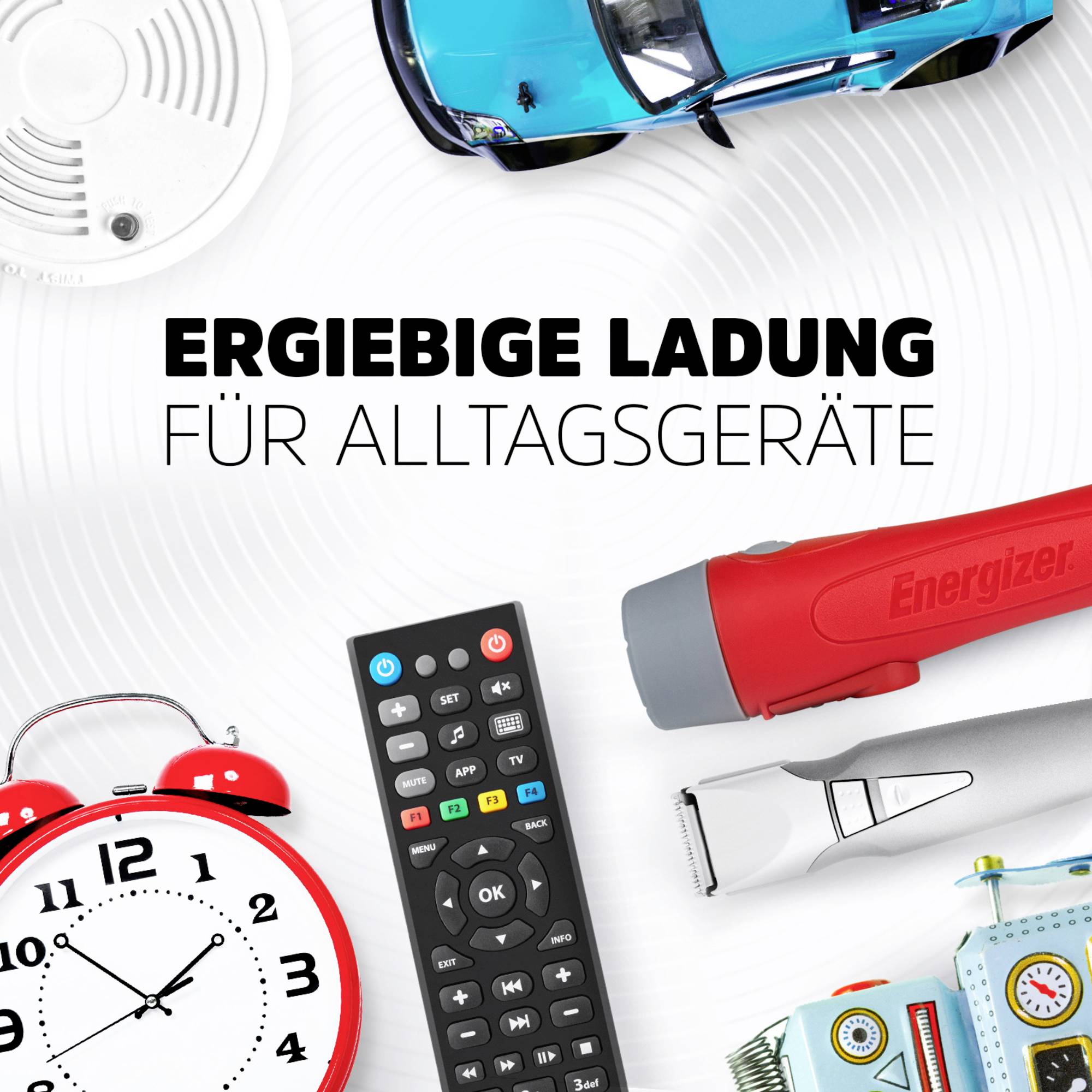 Ein Wecker, eine Fernbedienung, eine Taschenlampe und ein Spielzeugauto neben Batterien. Text: "Ergiebige Ladung für Alltagsgeräte".