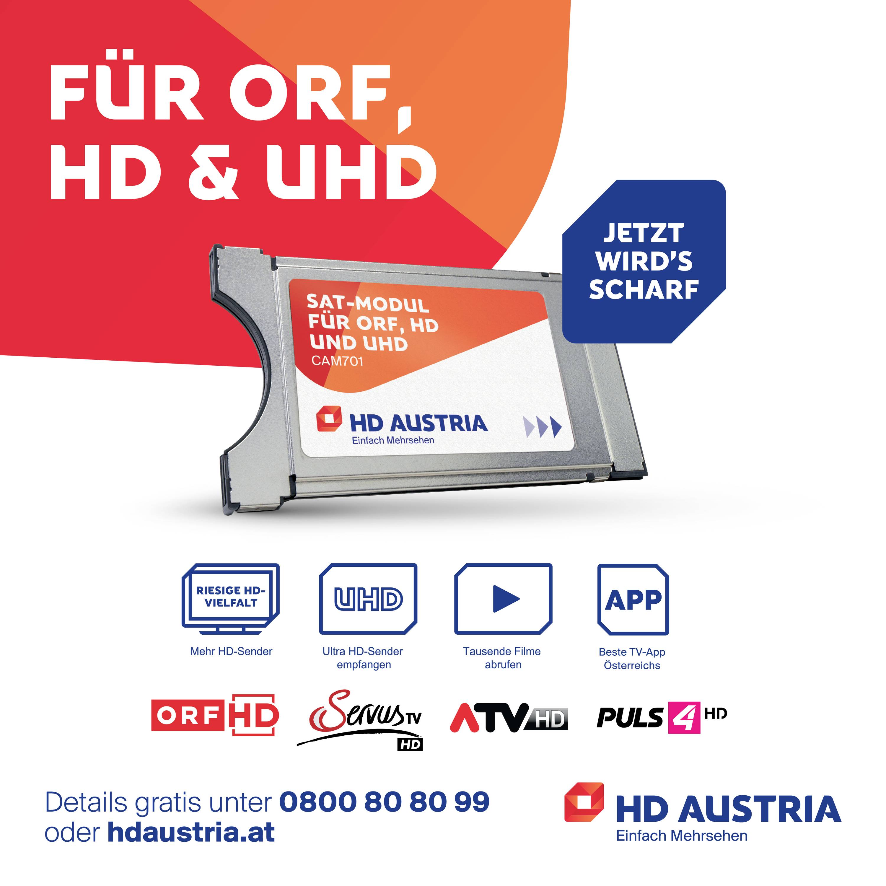 'Werbung für HD Austria SAT-Modul für ORF, HD und UHD. Enthält Logos von TV-Sendern. Kontaktinformationen und App-Hinweis.'