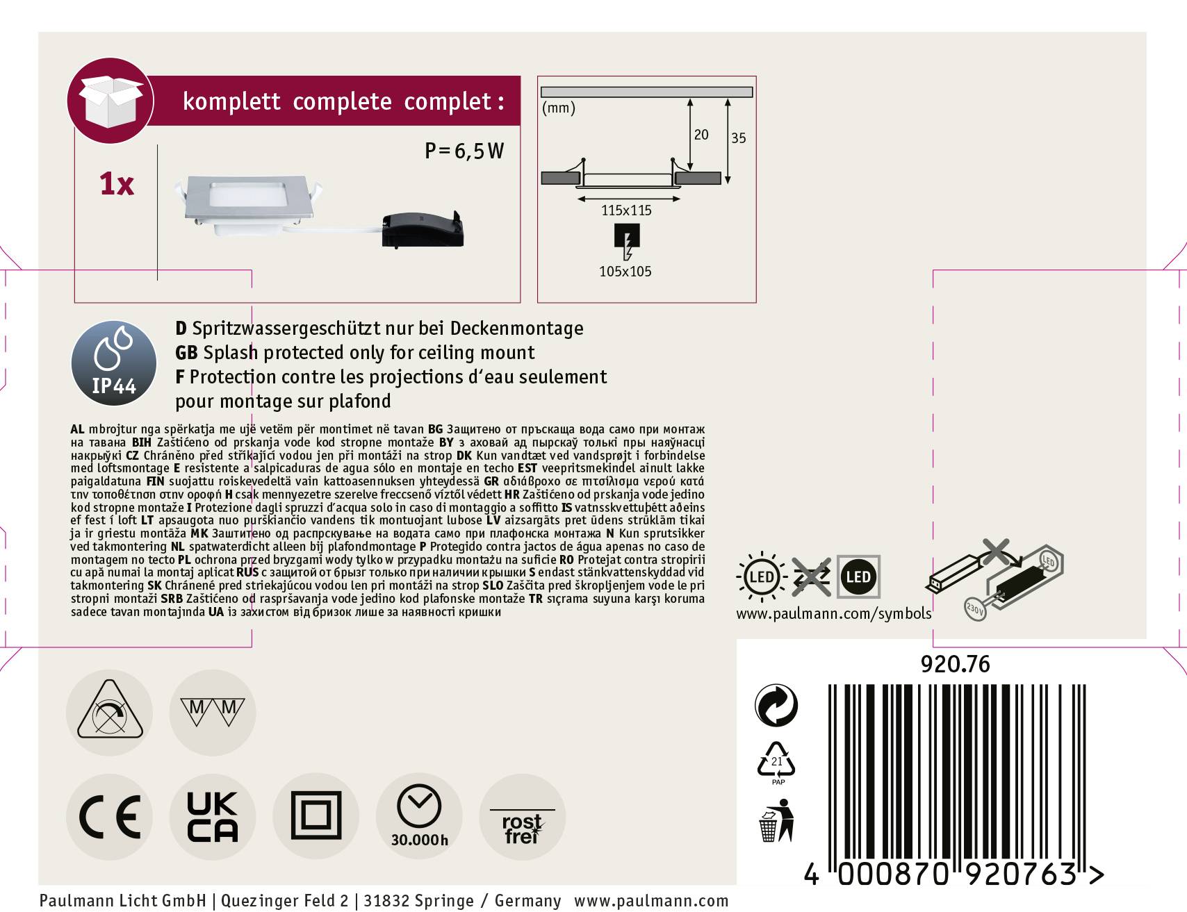 'Beleuchtungspaket mit LED-Lampe, 6,5W, geschützt nach IP44. Geeignet nur für Deckenmontage. Enthält Montageschema und Garantiehinweise.'