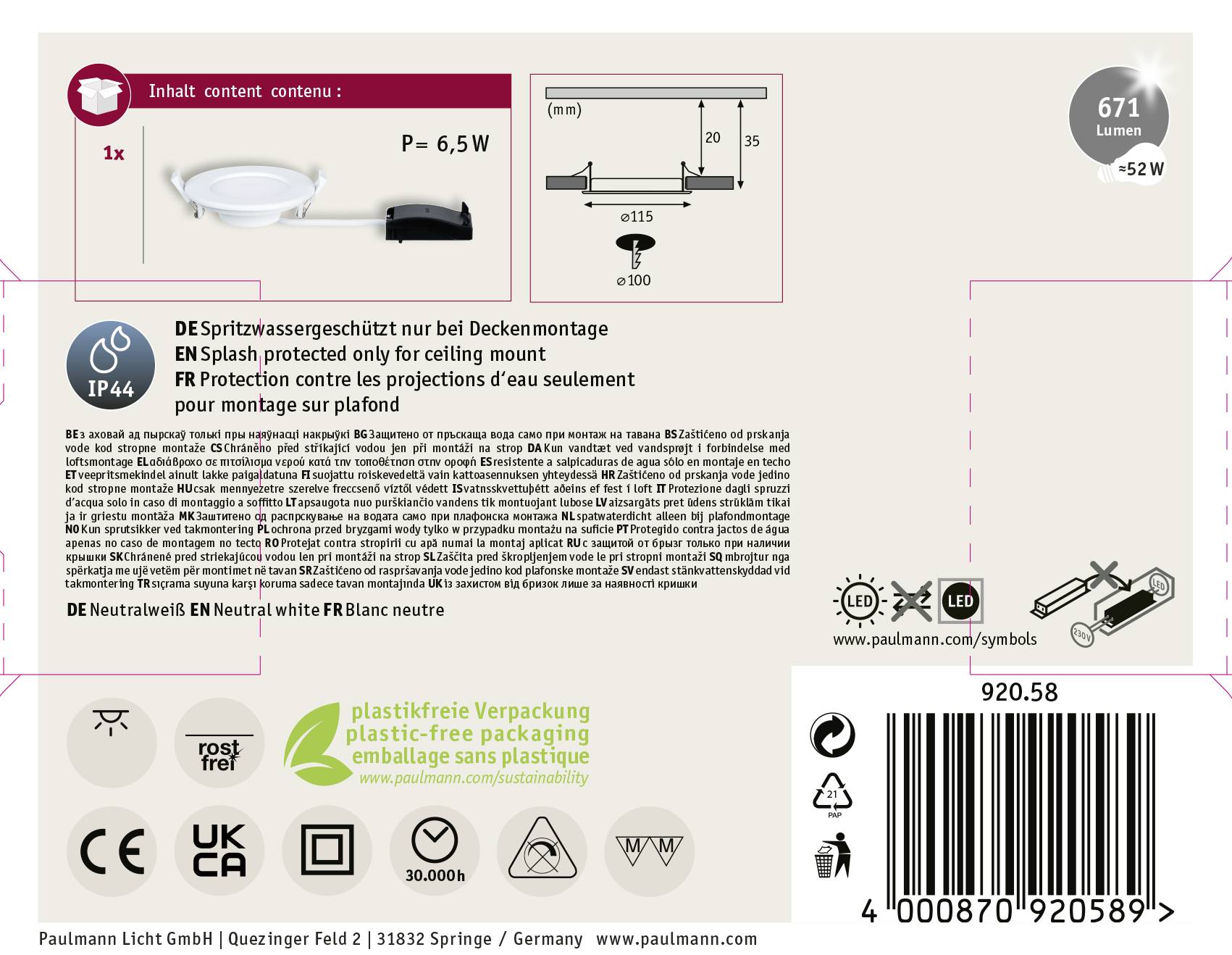 'LED-Wandleuchte, Leistung: 6,5 W, Lichtstrom: 671 Lumen, IP44-Spritzwasserschutz. Nur für Deckenmontage. Plastikfreie Verpackung.'