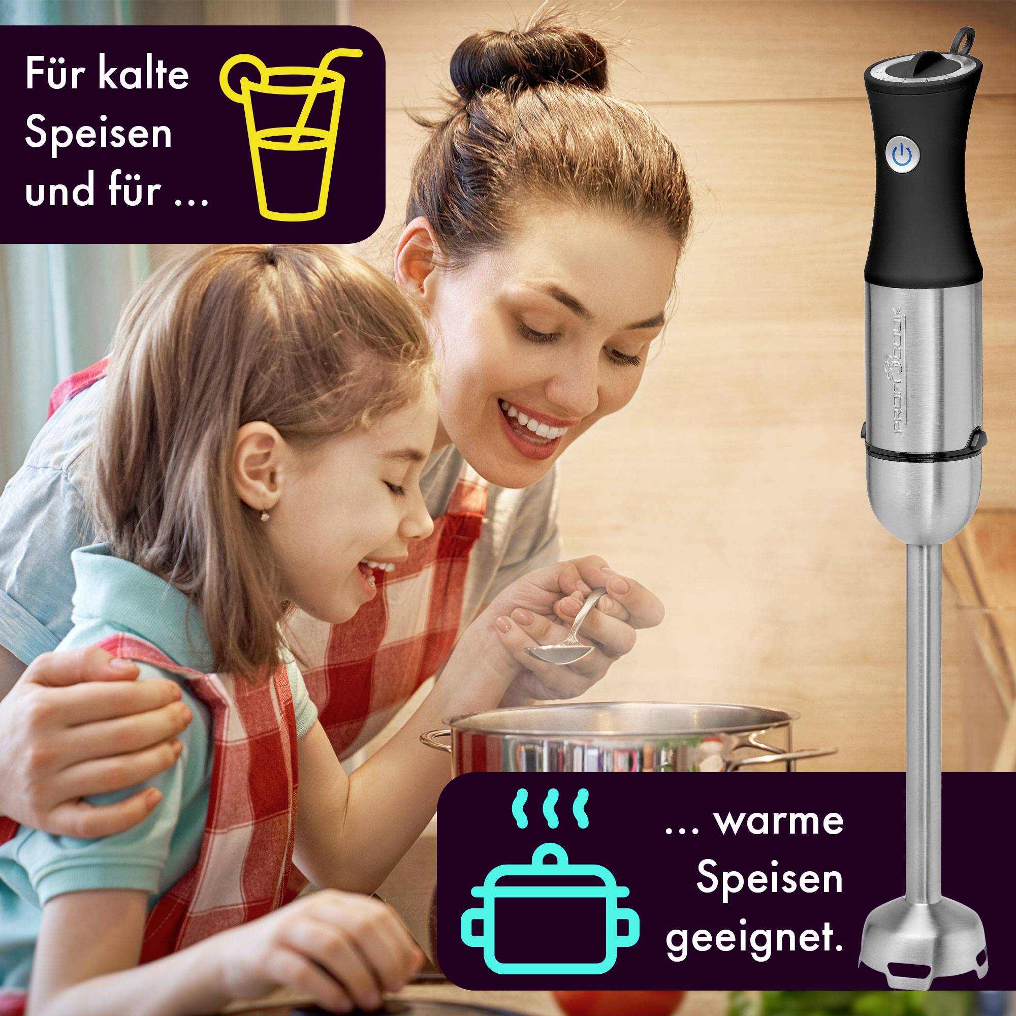 'Frau und Kind probieren Suppe aus Topf.' 'Pürierstab geeignet für kalte und warme Speisen.' Bild von Pürierstab sichtbar.