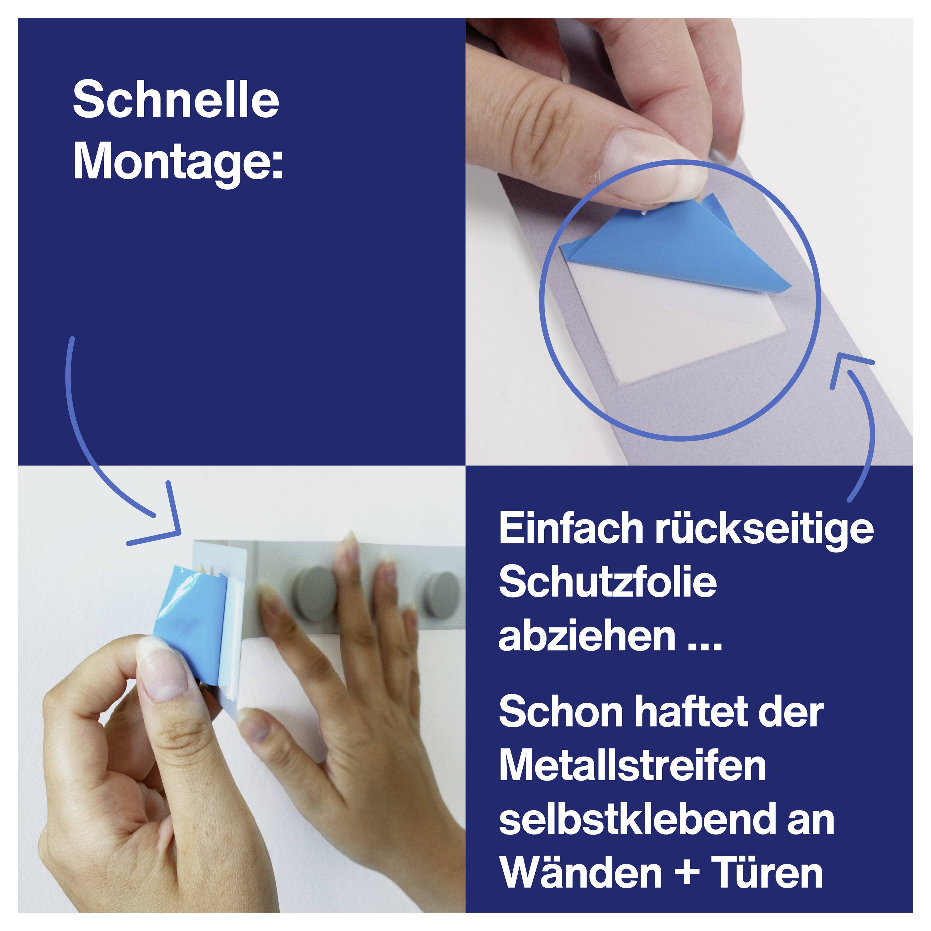 'Schnelle Montage: Rückseitige Schutzfolie abziehen, Metallstreifen haftet selbstklebend an Wänden und Türen.'