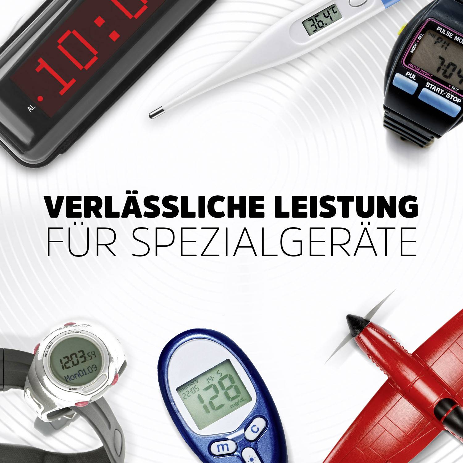 'Verlässliche Leistung für Spezialgeräte.' Verschiedene elektronische Geräte, darunter ein digitales Thermometer und eine Stoppuhr, dargestellt vor einem weißen Hintergrund.