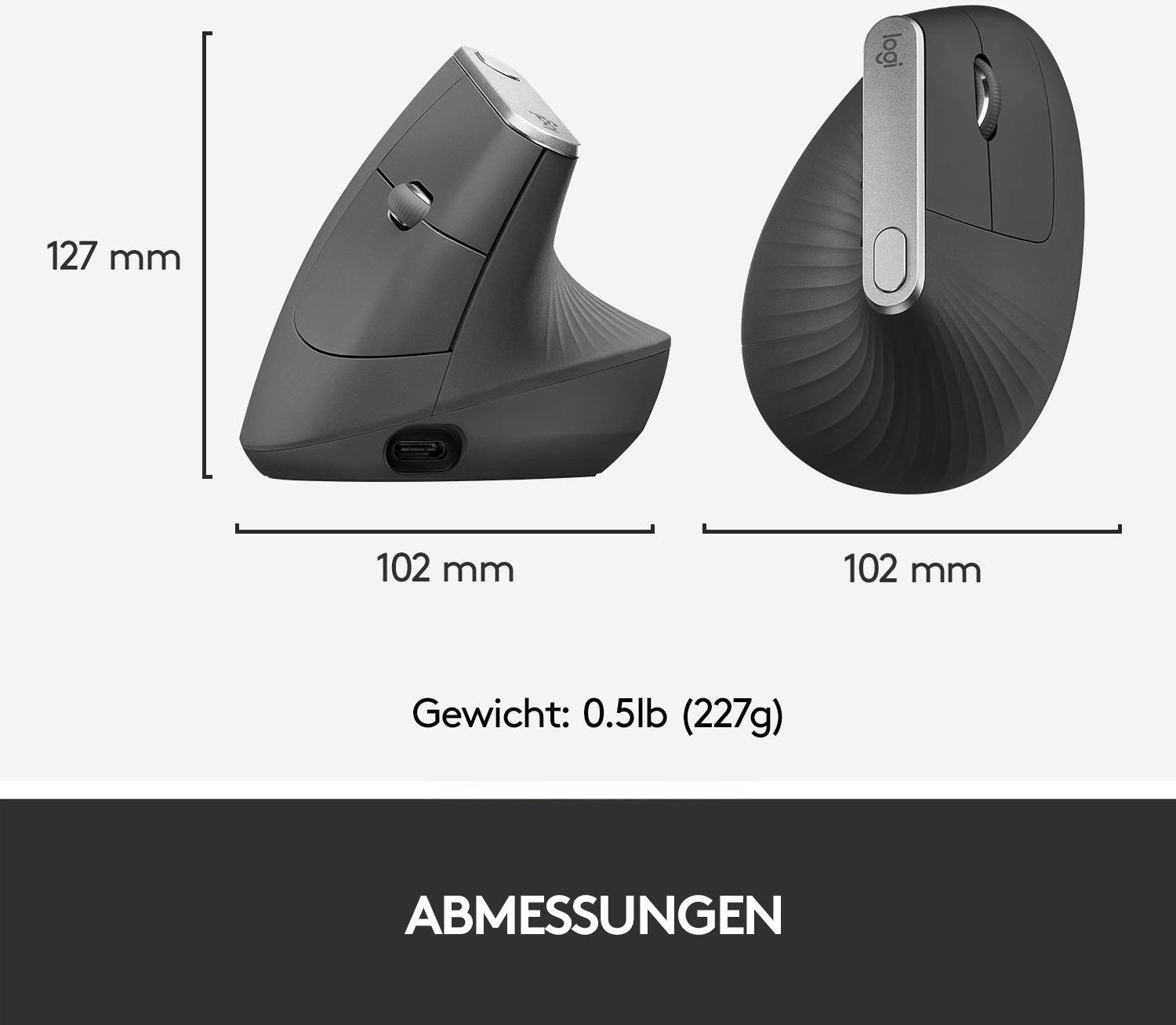 'Abmessungen' einer ergonomischen Maus: Höhe 127 mm, Breite 102 mm. Gewicht: 0,5 lb (227 g). Seitenansicht und Rückansicht gezeigt.