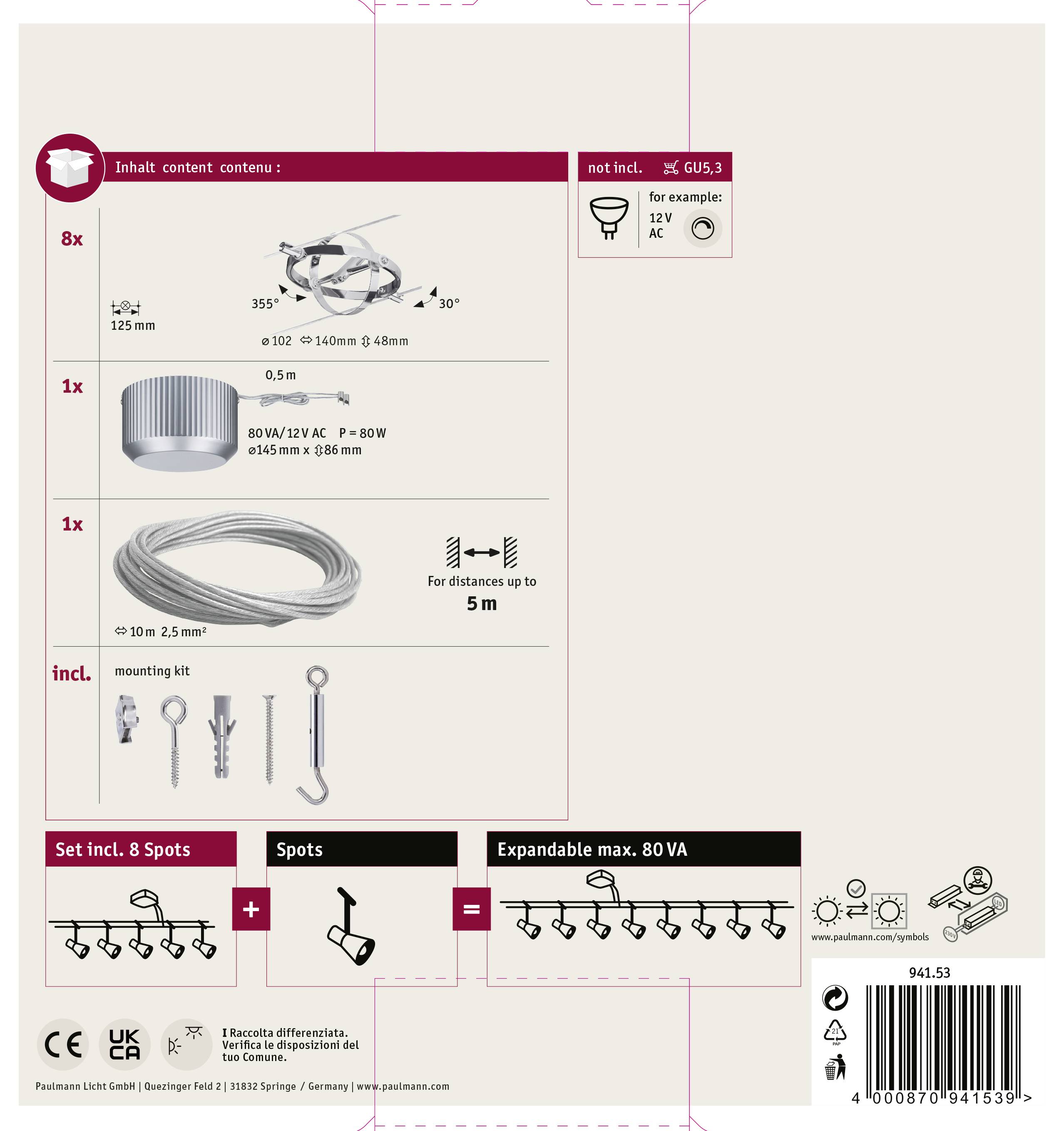 'Einschließlich 8 Spots, erweiterbar bis zu 80 VA. Set enthält: 8x Spots, 1x Transformator, 1x Kabel (10m), Montageset. Für Entfernungen bis zu 5m.'