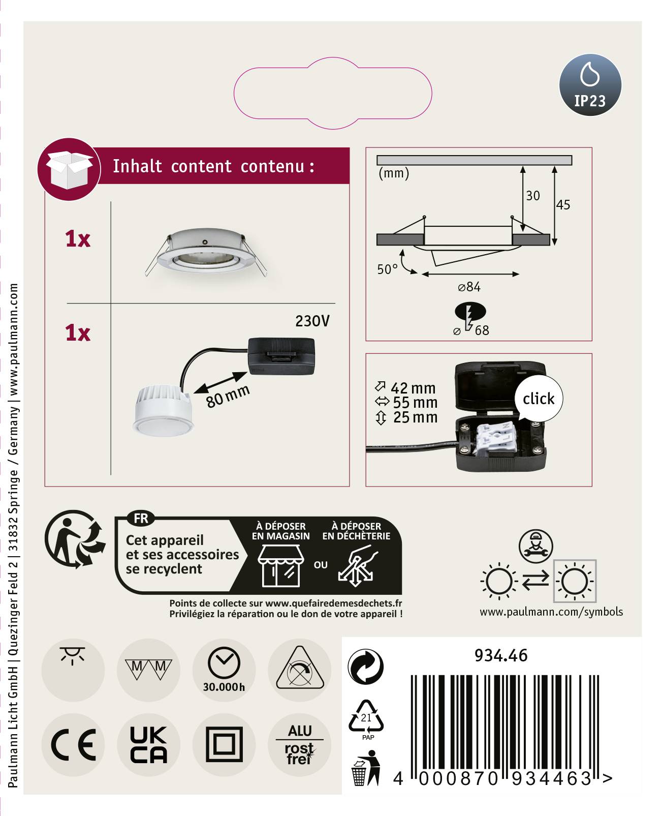 'Inhalt: 1x Einbauleuchte, 230V. Maße: Durchmesser 80mm. Einbautiefe 25mm bis 55mm. IP23. Energieeffizienzlabel, Recycling-Info.'