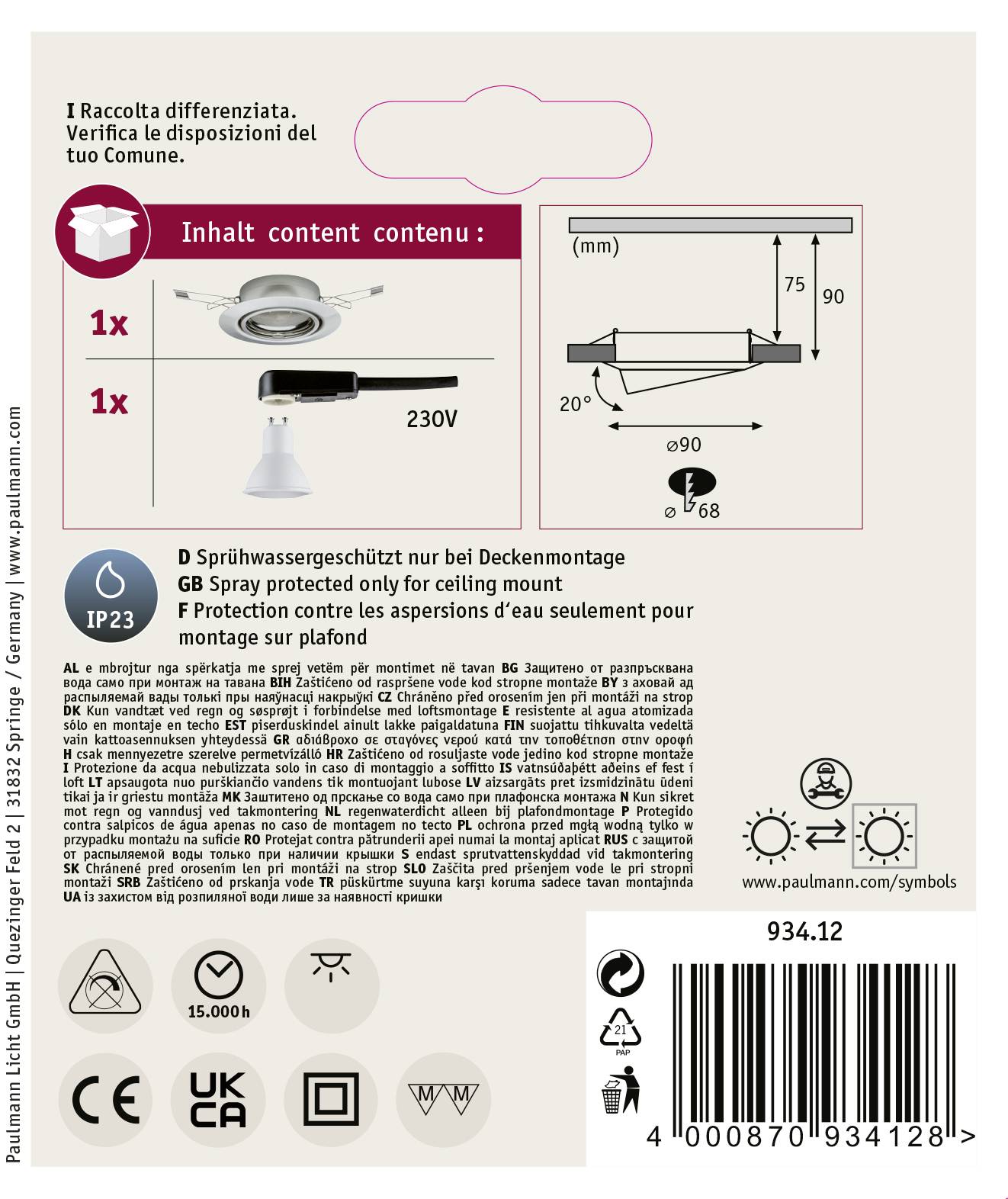 Die Verpackung zeigt eine Deckenleuchte mit Schutzart IP23 für 230V. Enthält 1 Leuchte. Maße: 95 mm Durchmesser, 100 mm Länge.