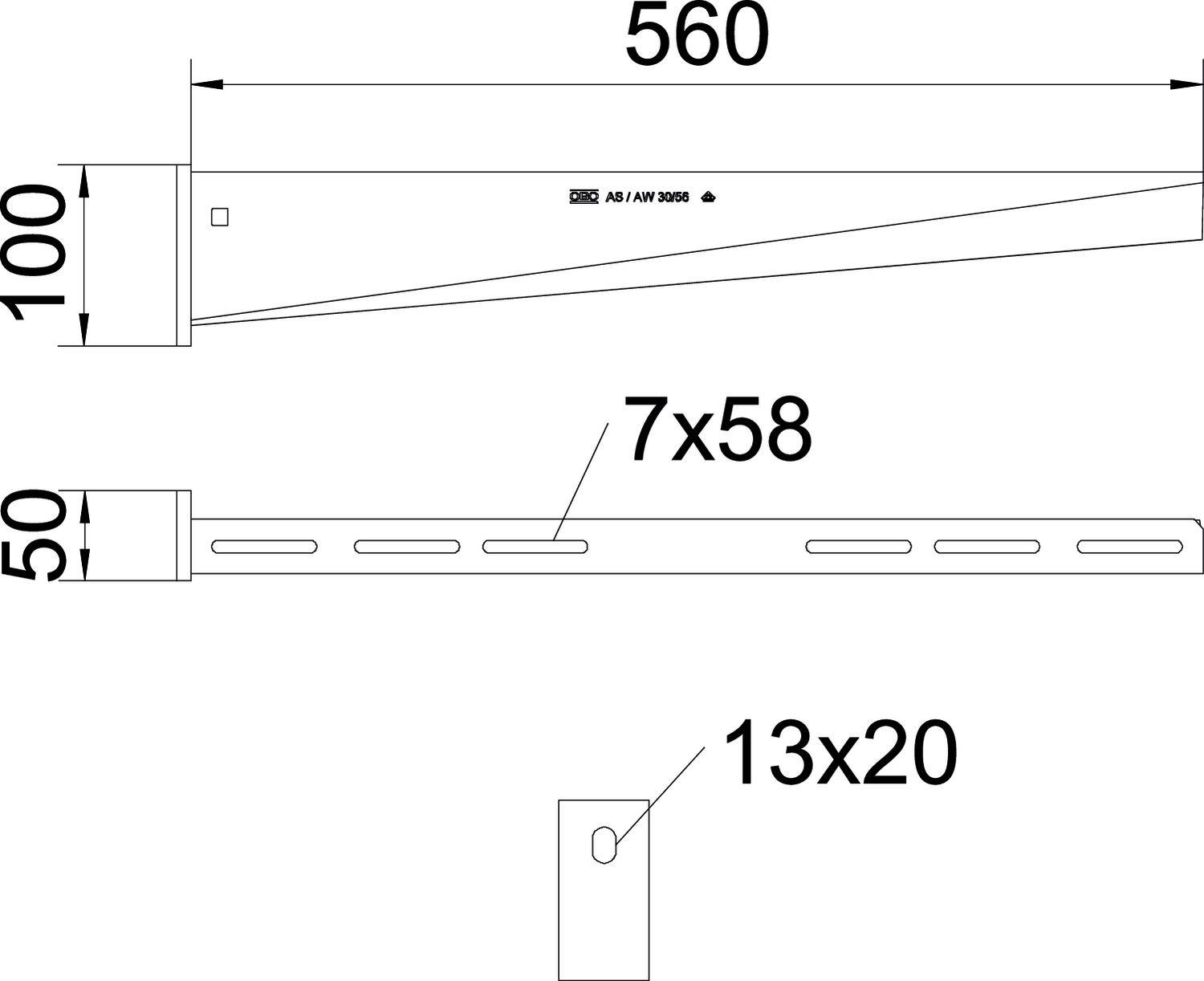 Technische Zeichnung zeigt zwei Ansichten einer Halterung: Oben Seitenansicht mit Maßen 560x100, unten Vorderansicht mit Details 7x58 und 13x20.