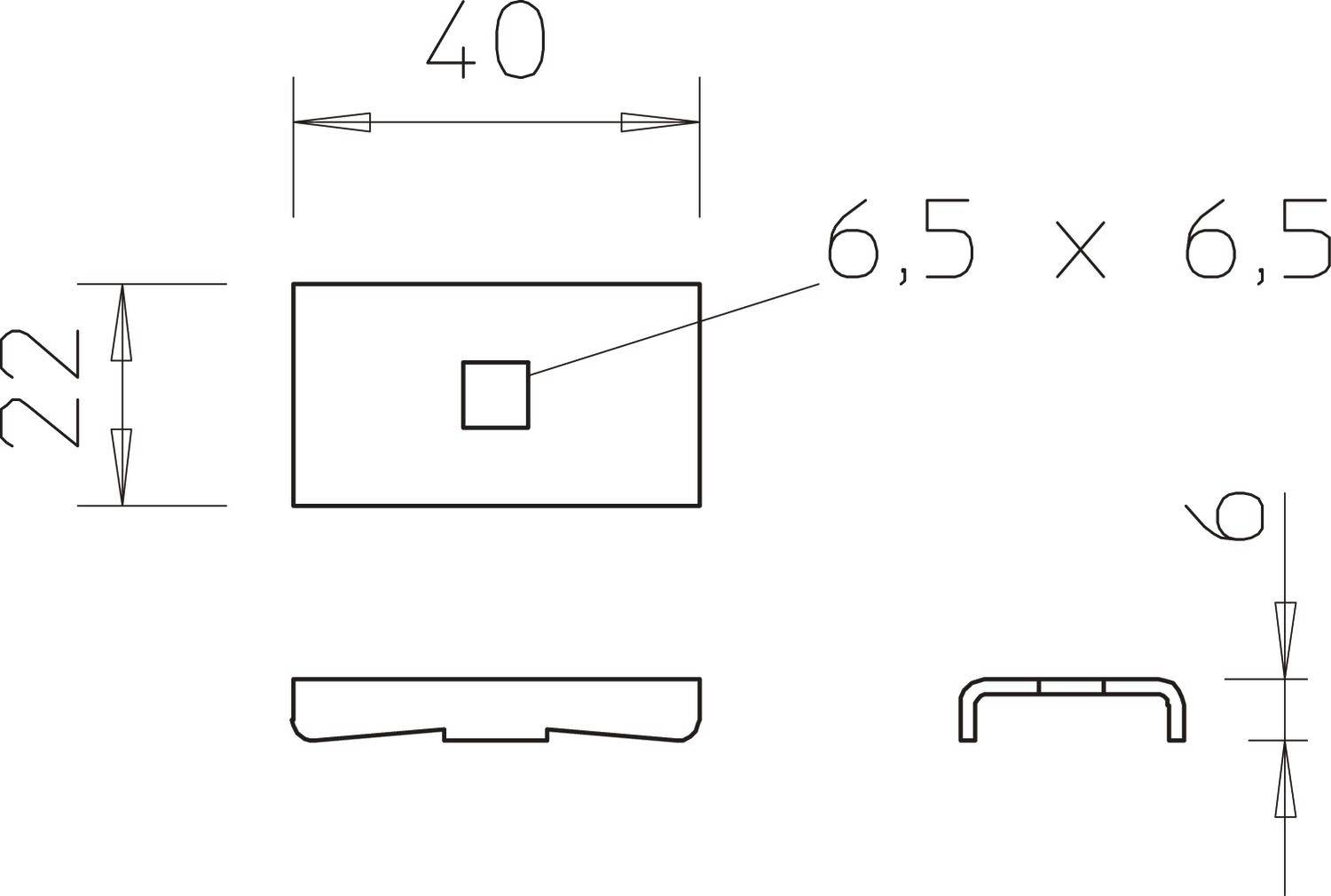 Technische Zeichnung eines rechteckigen Teils mit den Maßen: 40 x 22 mm. Quadratische Öffnung in der Mitte: 6,5 x 6,5 mm. Seiten- und Draufsicht.