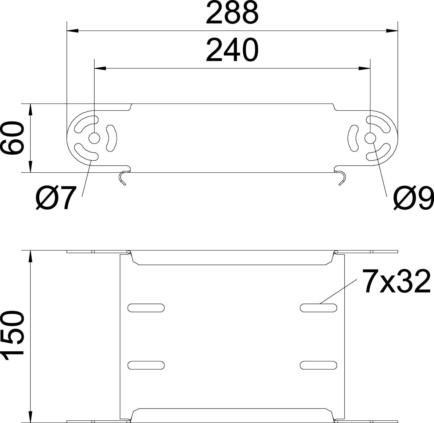 Technische Zeichnung eines Metallhalters mit den Maßen: Breite 288 mm, Höhe 150 mm. Lochdurchmesser: Ø7 mm und Ø9 mm. Lochabstand 240 mm.