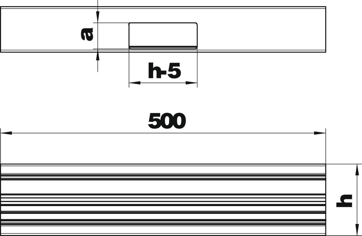 'Technische Zeichnung eines rechteckigen Objekts mit den Maßen 500 mm Breite. Vertikale Dimensionen sind als a und h-5 angegeben.'