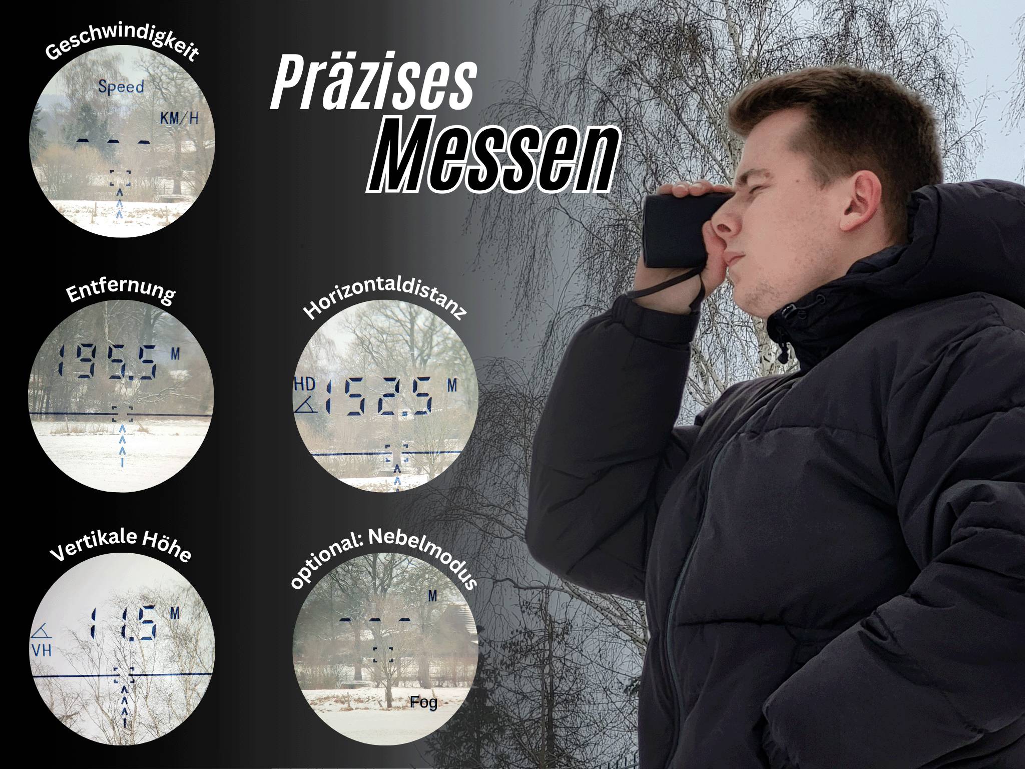 Ein Mann misst mit einem Gerät; eingeblendete Anzeigen zeigen 'Geschwindigkeit', 'Entfernung', 'Horizontaldistanz', 'Vertikale Höhe' und 'optional: Nebelmodus'.