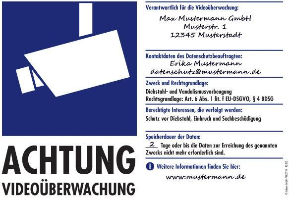 'Achtung Videoüberwachung' Schild mit Kontakt- und Rechtsinformationen. Verantwortlicher: Max Mustermann GmbH, Datenschutz: Erika Mustermann.