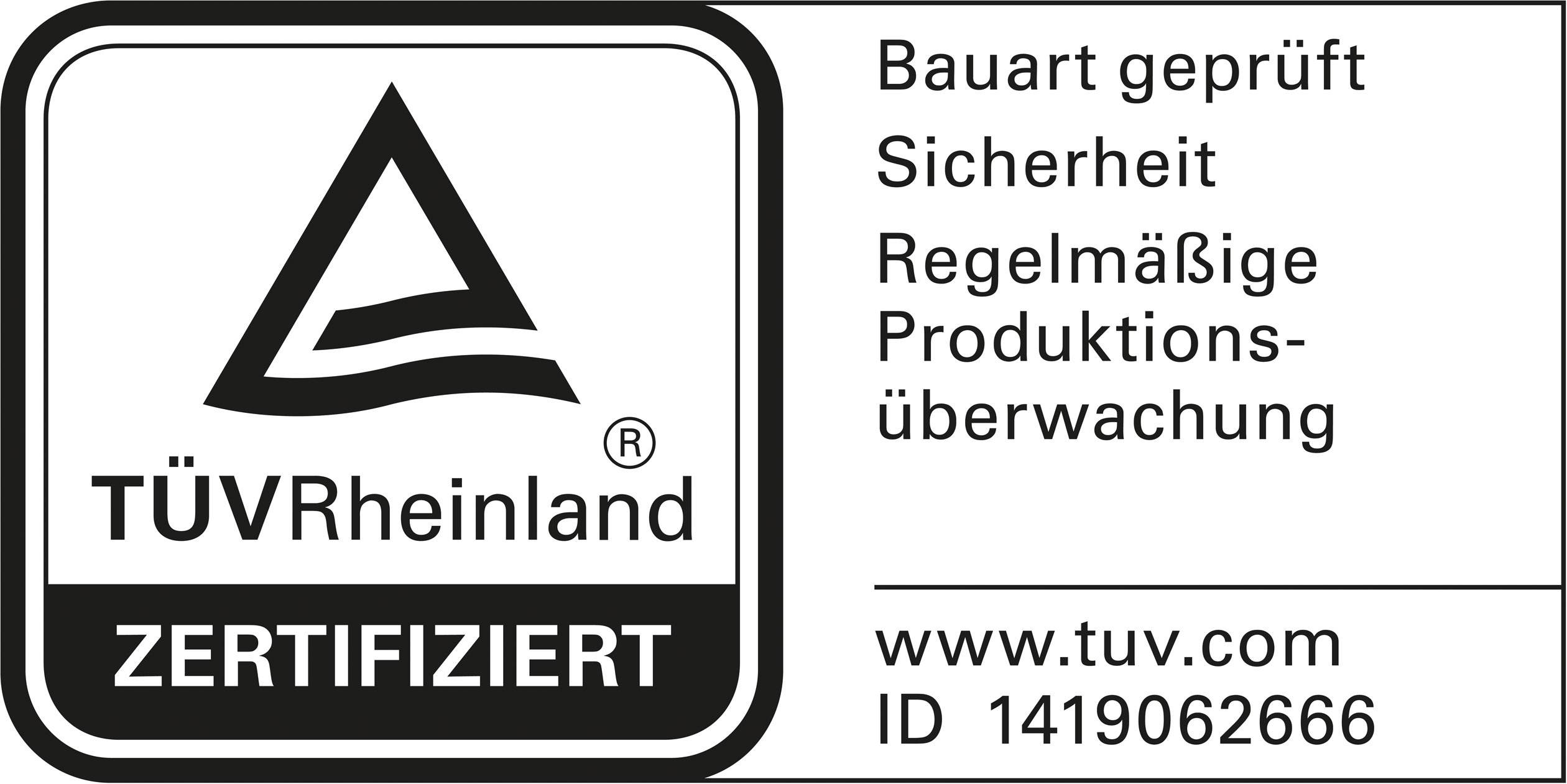 Logo des TÜV Rheinland mit Text: 'Bauart geprüft, Sicherheit, Regelmäßige Produktionsüberwachung'. Webseite: www.tuv.com, ID 1419062666.
