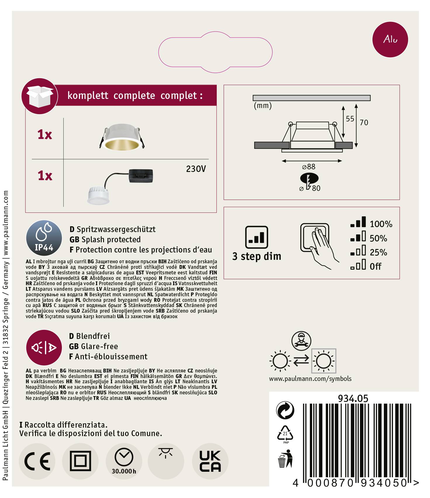'Komplettset: 1x LED-Einbauleuchte, spritzwassergeschützt, blendfrei, 3-stufig dimmbar, inkl. Einbauanleitung und Schrauben.'