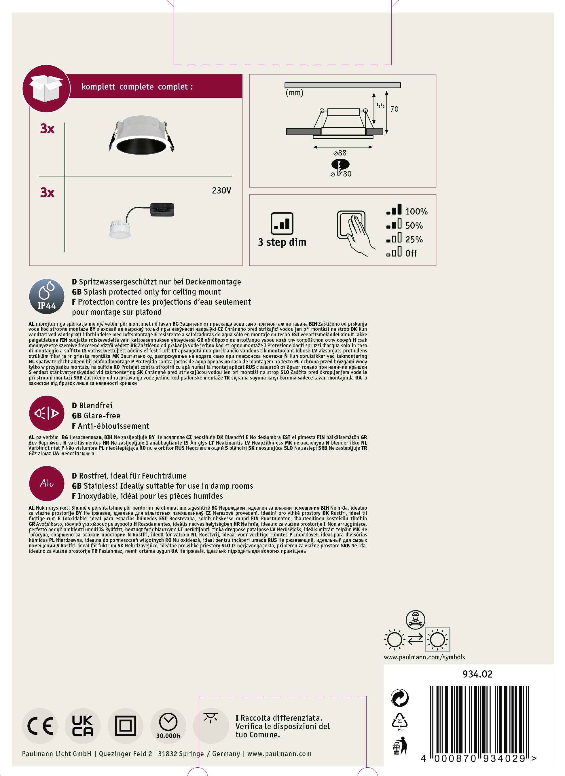 'Komplett-Set für Deckeninstallation, inkl. 3 dimmbaren LED-Leuchten. Schutzart IP für Feuchträume geeignet. Anschluss an 230V.'