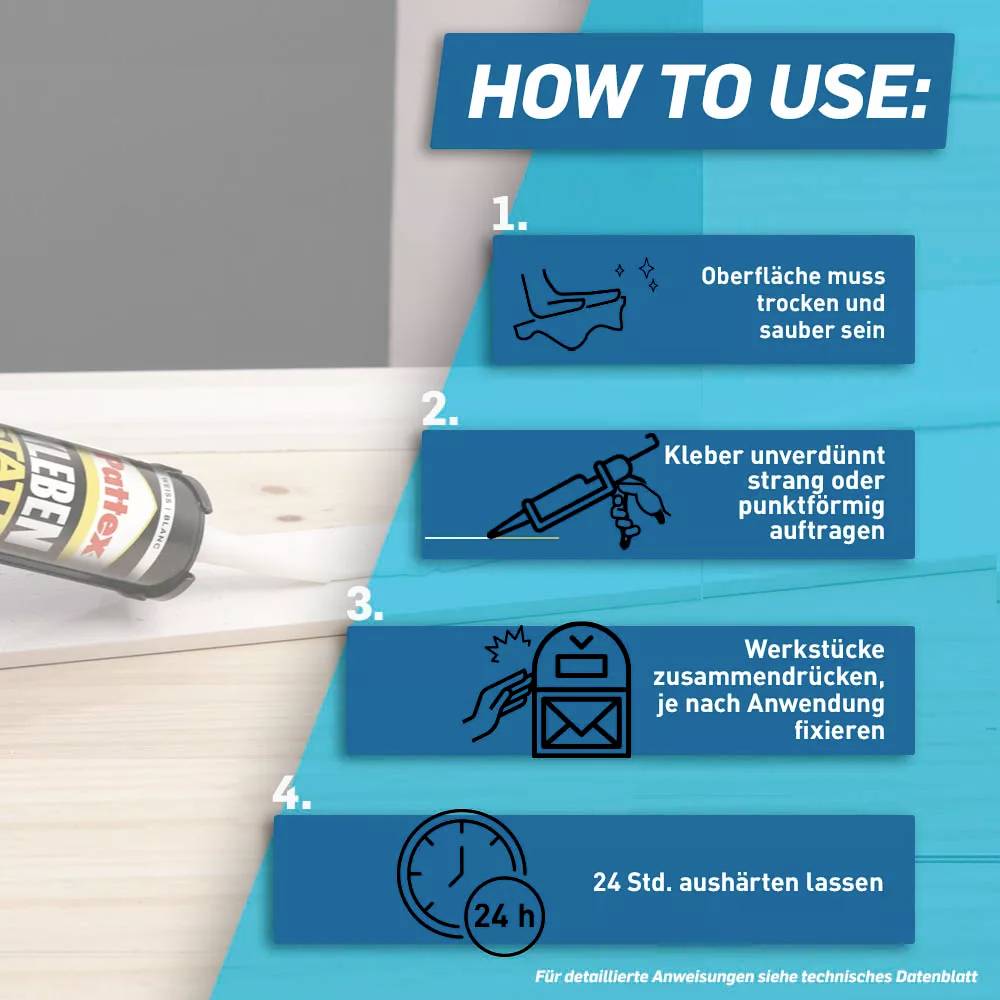 'How to Use'-Infografik: 1. Oberfläche trocken und sauber halten. 2. Kleber unverdünnt punktuell auftragen. 3. Teile 24 Std. fixieren.
