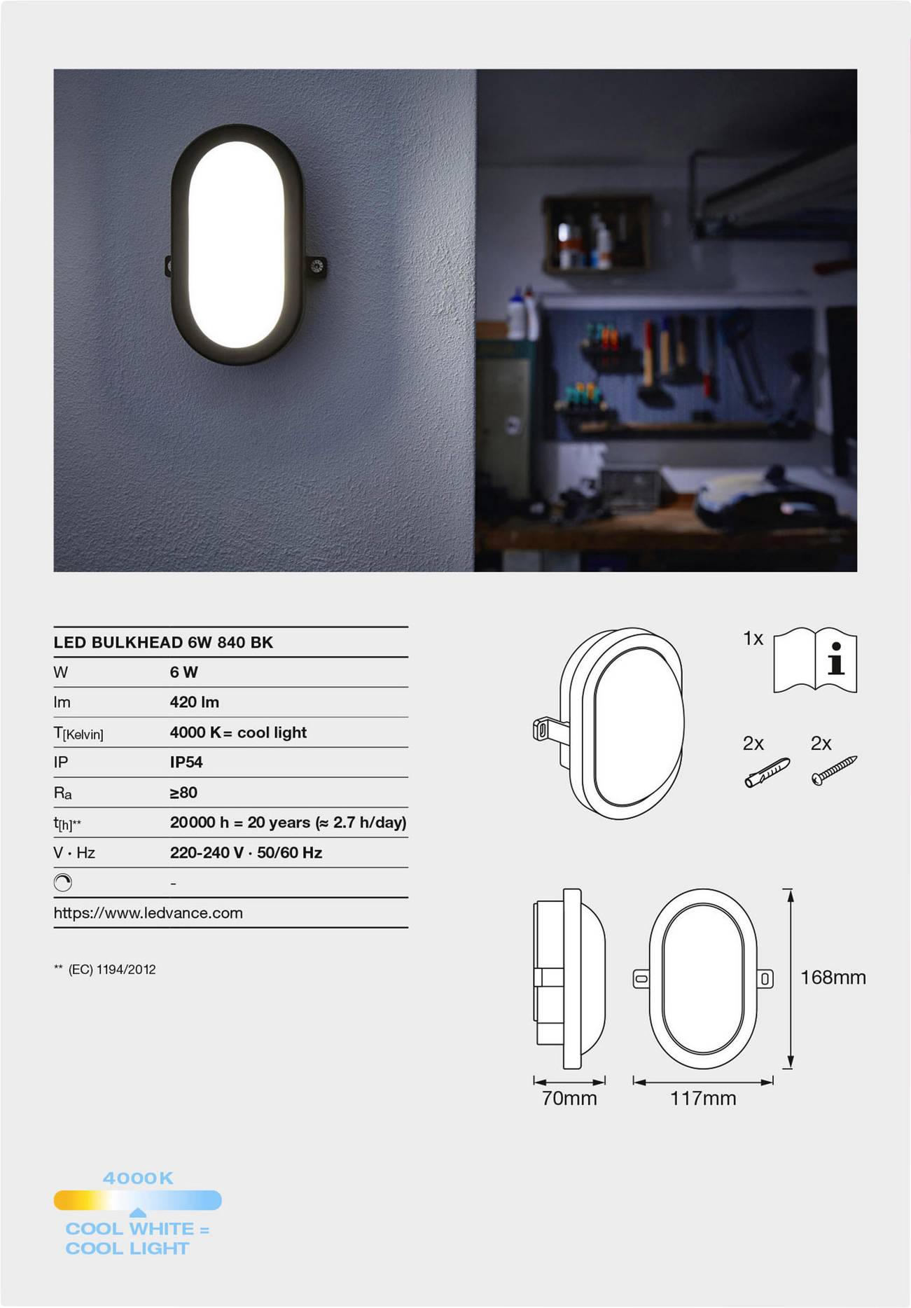 Wandleuchte mit ovalem Design, 6W LED, IP54, 4000K. Ideal für Garagen. Abmessungen: 168mm x 117mm x 70mm. Enthält Montagezubehör.