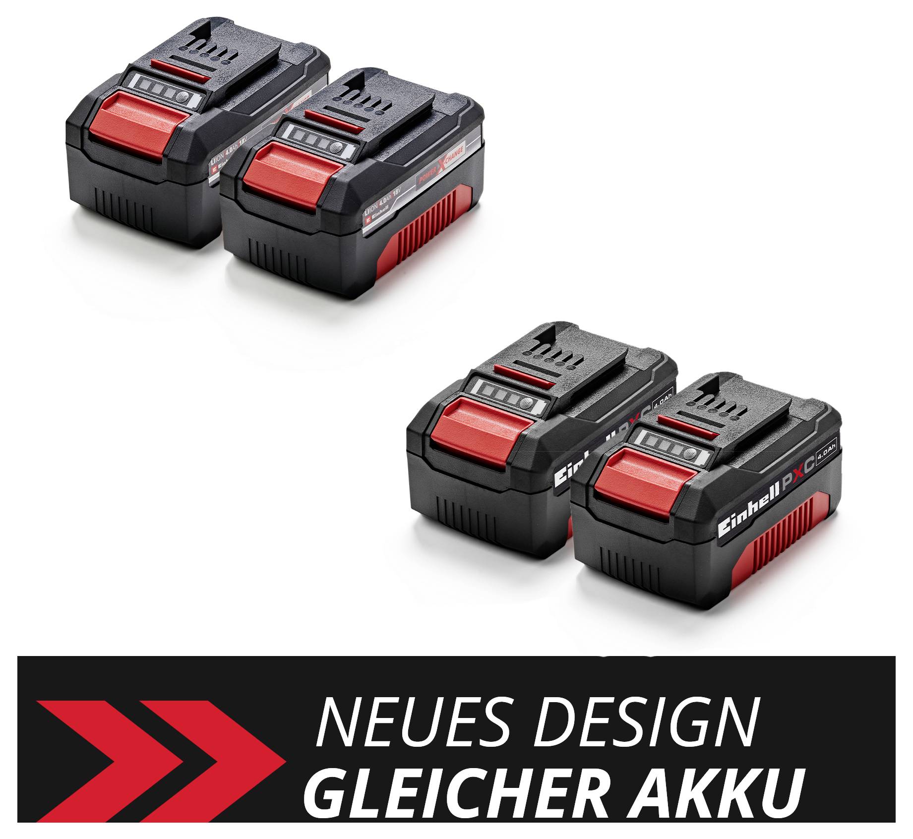 Produktbild mit vier schwarzen und roten Einhell-Akkus in neuem Design; unten steht 'NEUES DESIGN GLEICHER AKKU'.