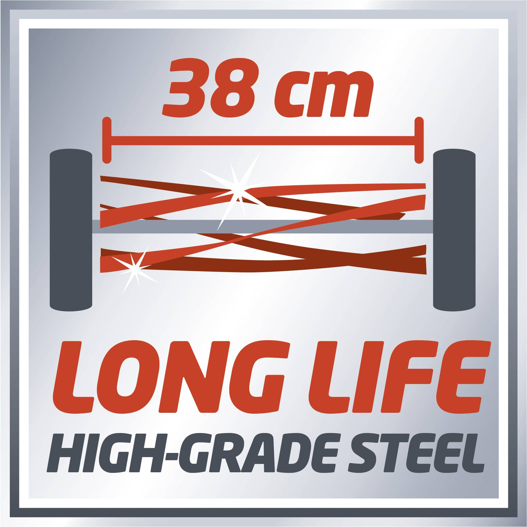 '38 cm LONG LIFE HIGH-GRADE STEEL' in roter Schrift auf silbernem Hintergrund. Darstellung von robustem Stahldesign.