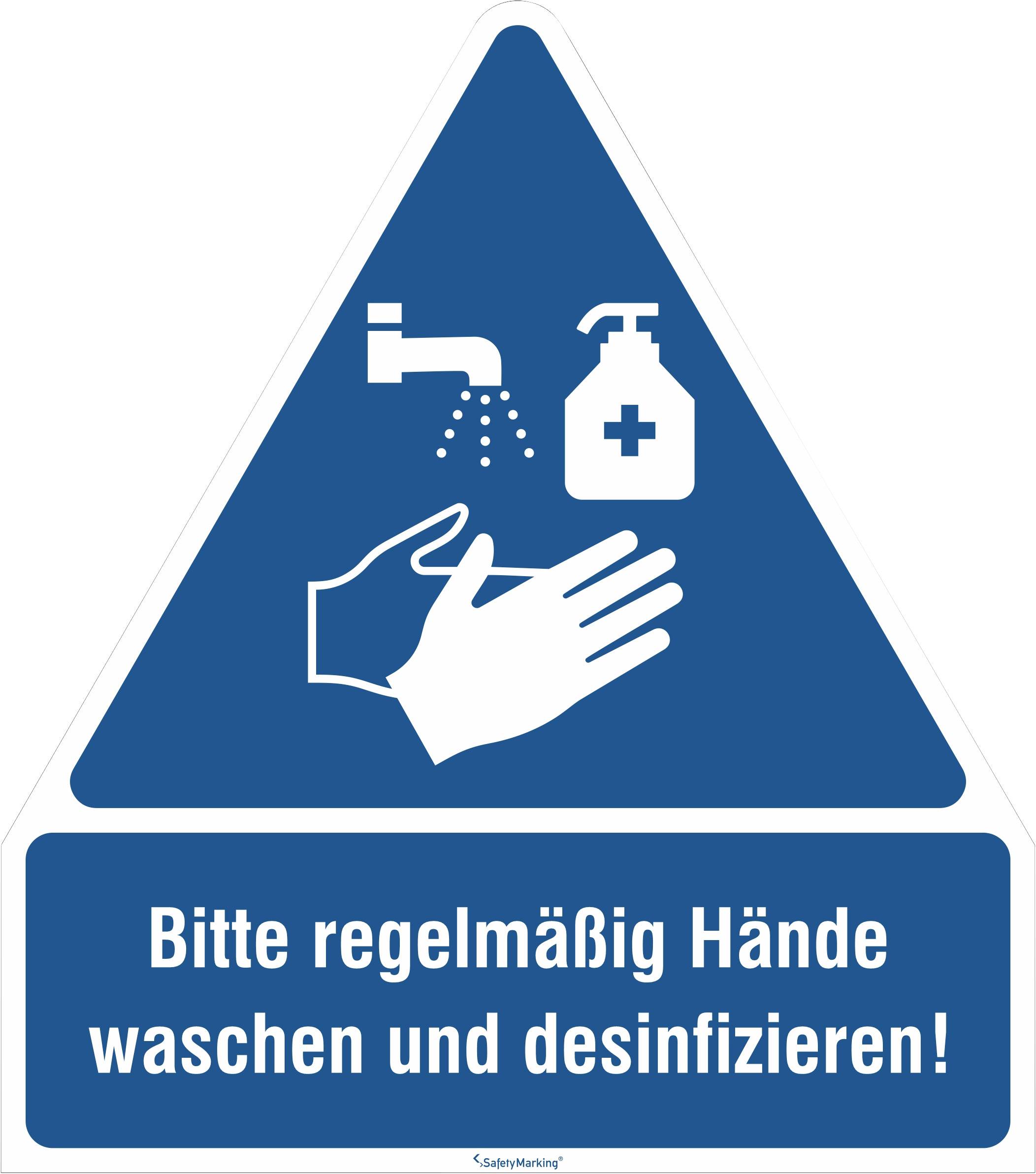 Dreieckiges Schild mit Wasserhahn, Seifenflasche und Hand, darauf steht: 'Bitte regelmäßig Hände waschen und desinfizieren!'.