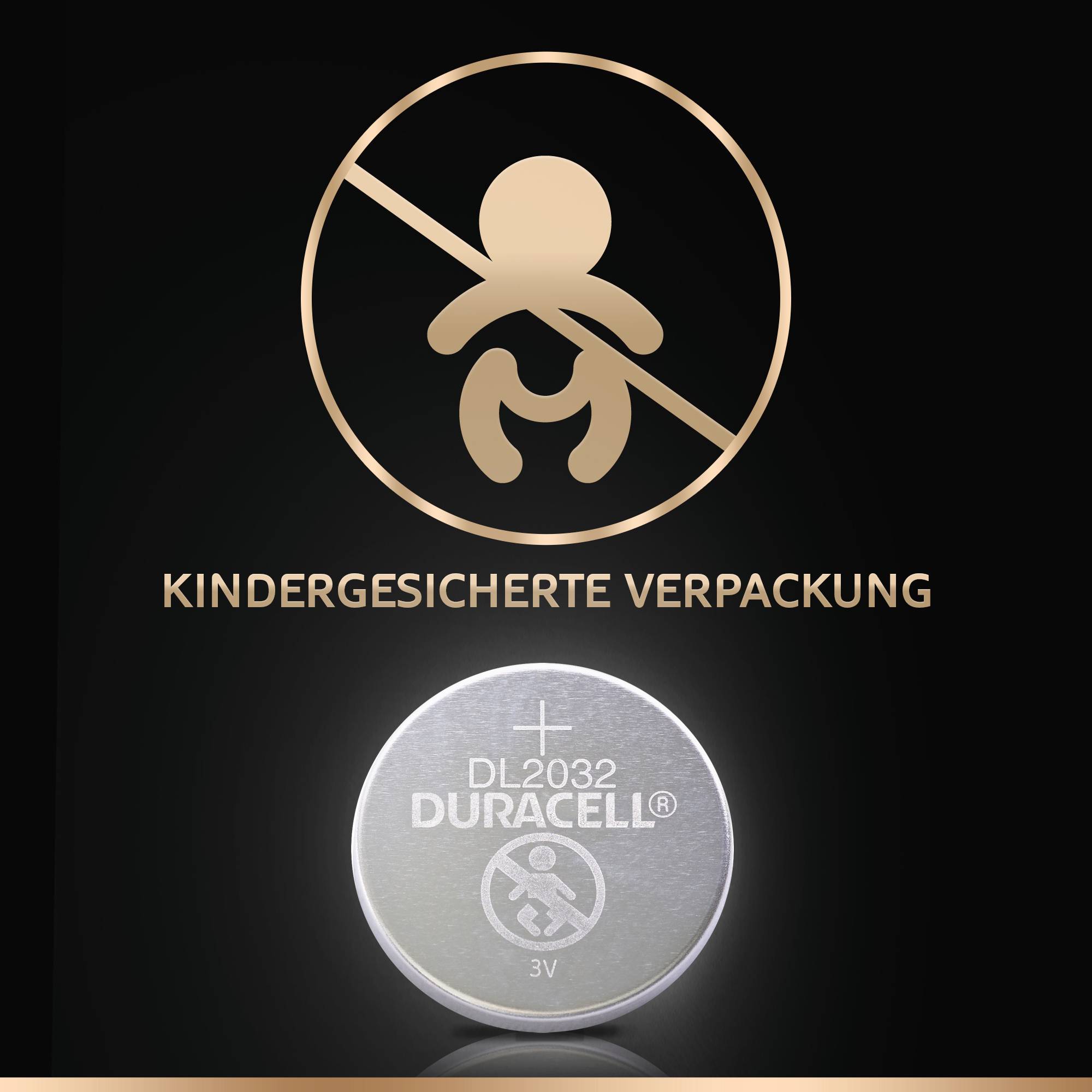 'Kindergesicherte Verpackung' über einer Abbildung einer Batterie mit der Aufschrift 'DL2032 Duracell 3V', Symbolschutz oben.