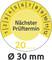 'Prüfplakette zeigt nächsten Prüftermin. Gelbes Feld mit Monaten 1-12. Jahr 20_ wird ergänzt. Durchmesser 30 mm.'