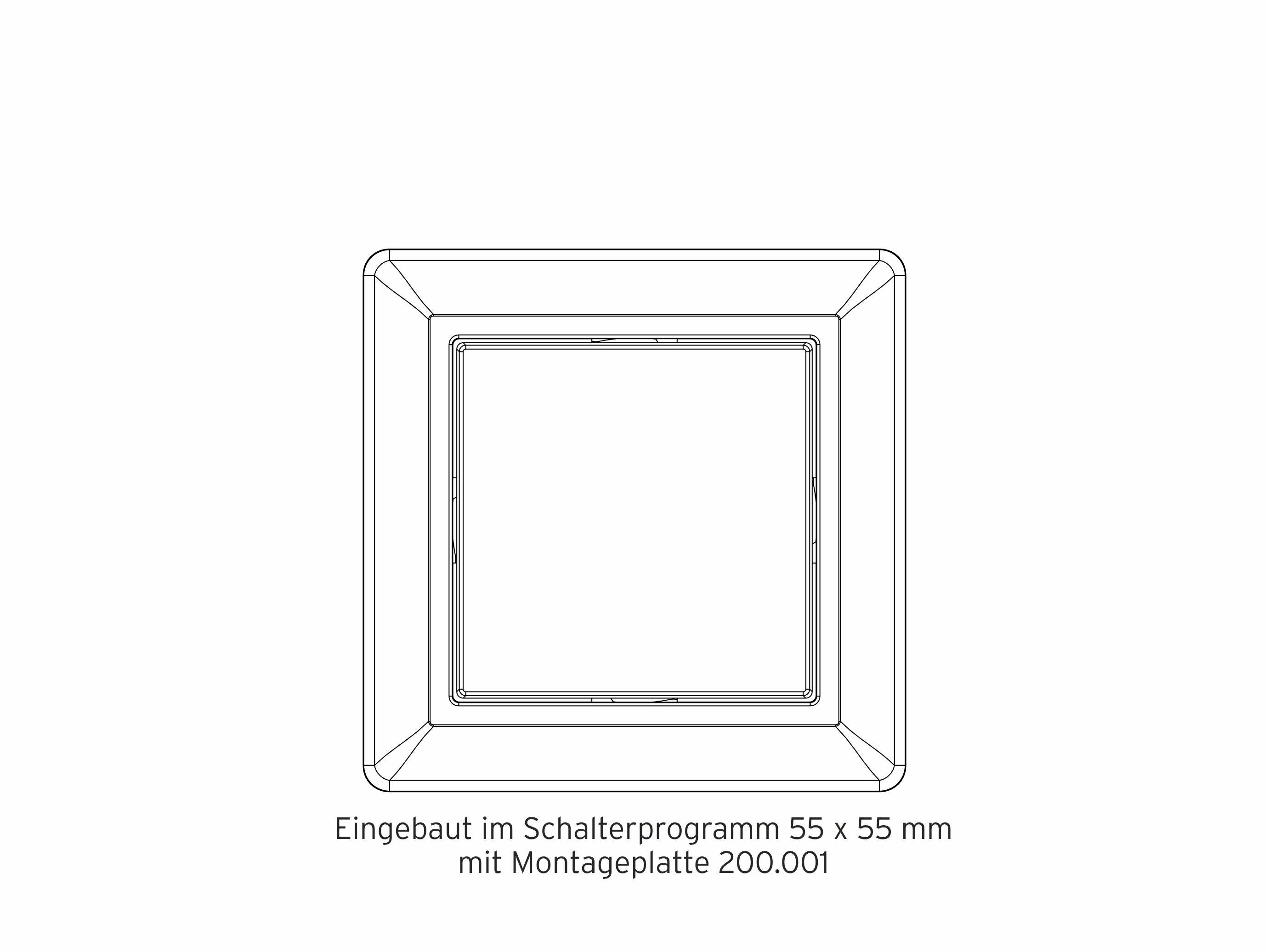 Schaltprogramm Abdeckung, quadratisch 55 x 55 mm. Text darunter: 'Eingebaut im Schalterprogramm 55 x 55 mm mit Montageplatte 200.001'.