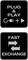 Das Bild zeigt zwei Symbole. Oben 'Plug & Play' mit Stecker und Pfeil, unten 'Fast Exchange' mit zwei gegenläufigen Pfeilen.